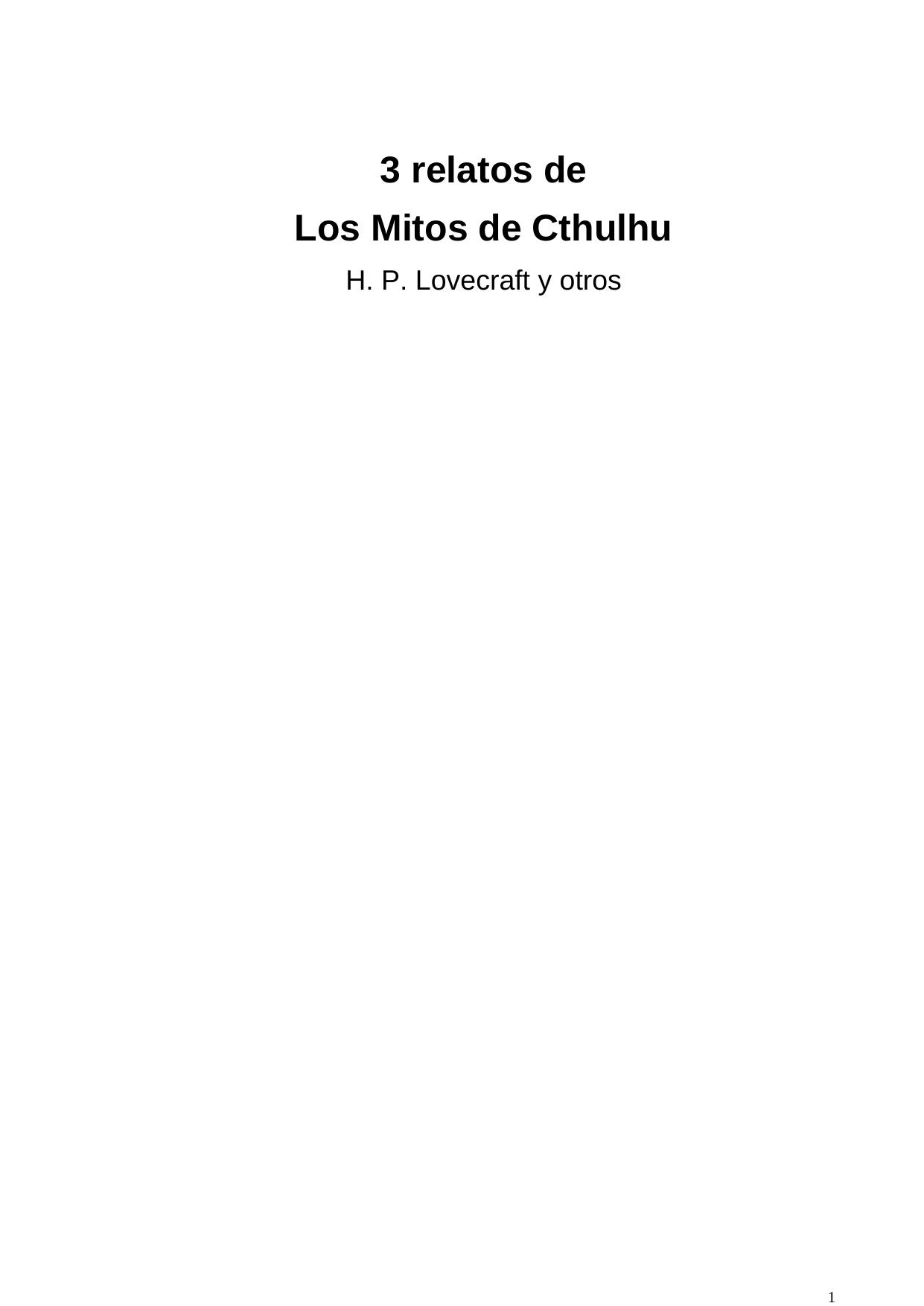 3 relatos de Los Mitos de Cthulhu
