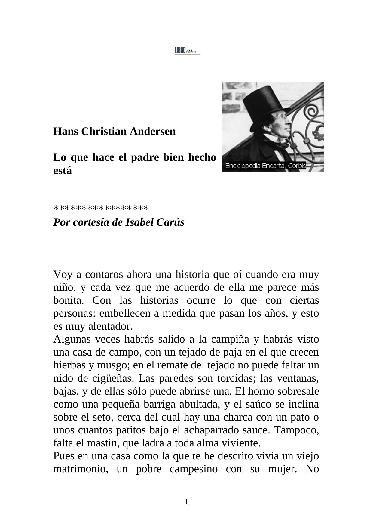 Lo que hace el padre bien hecho esta