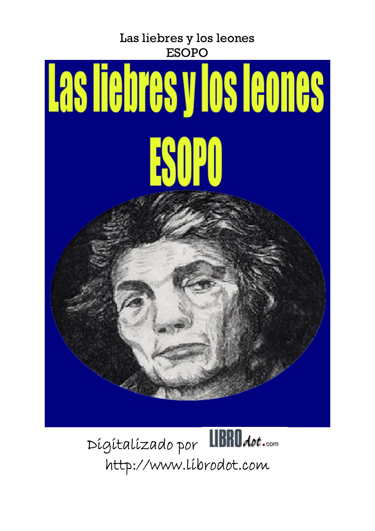 ESOPO - LAS LIEBRES Y LOS LEONES