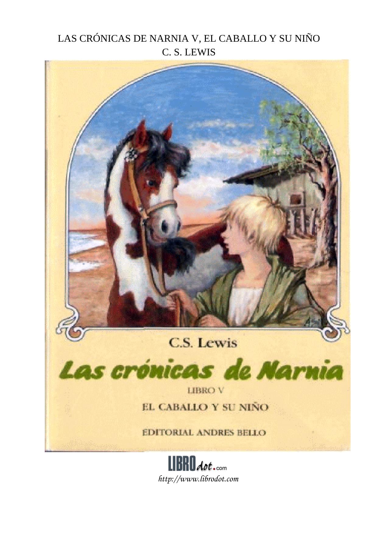 Microsoft Word - CRONICAS DE NARNIA 5, EL CABALLO Y SU NINO.doc