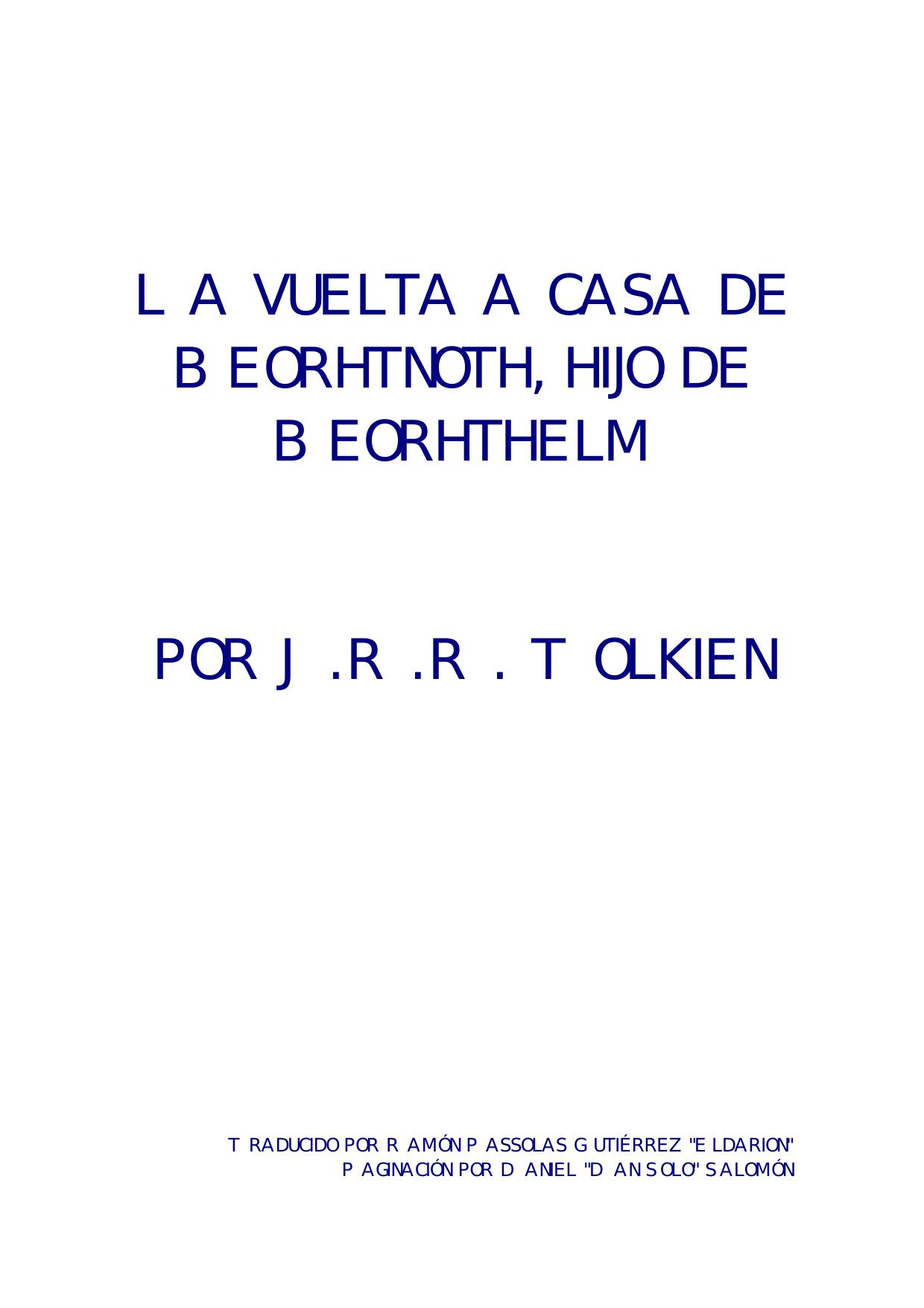 LA VUELTA A CASA DE BEORHTNOTH, HIJO DE BEORHTHELM