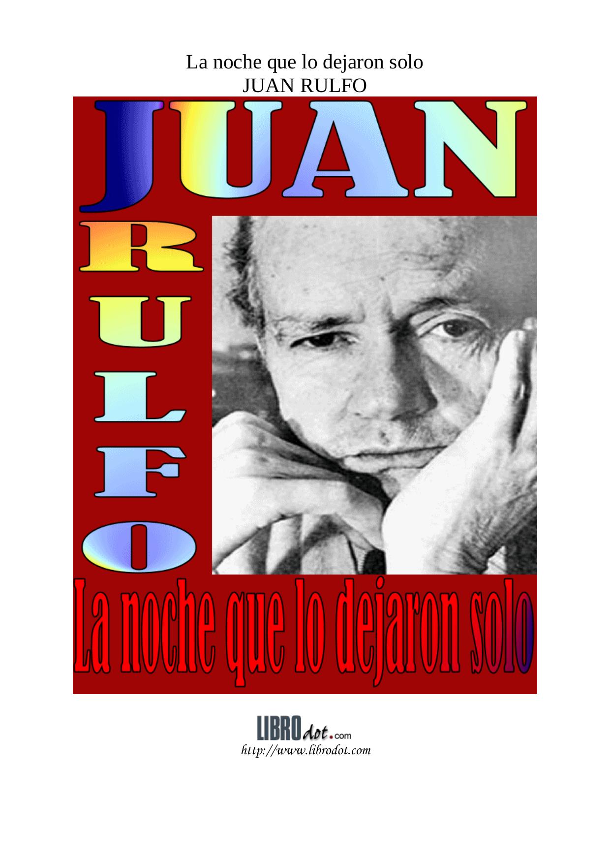 Microsoft Word - RULFO - La noche que lo dejaron solo.doc