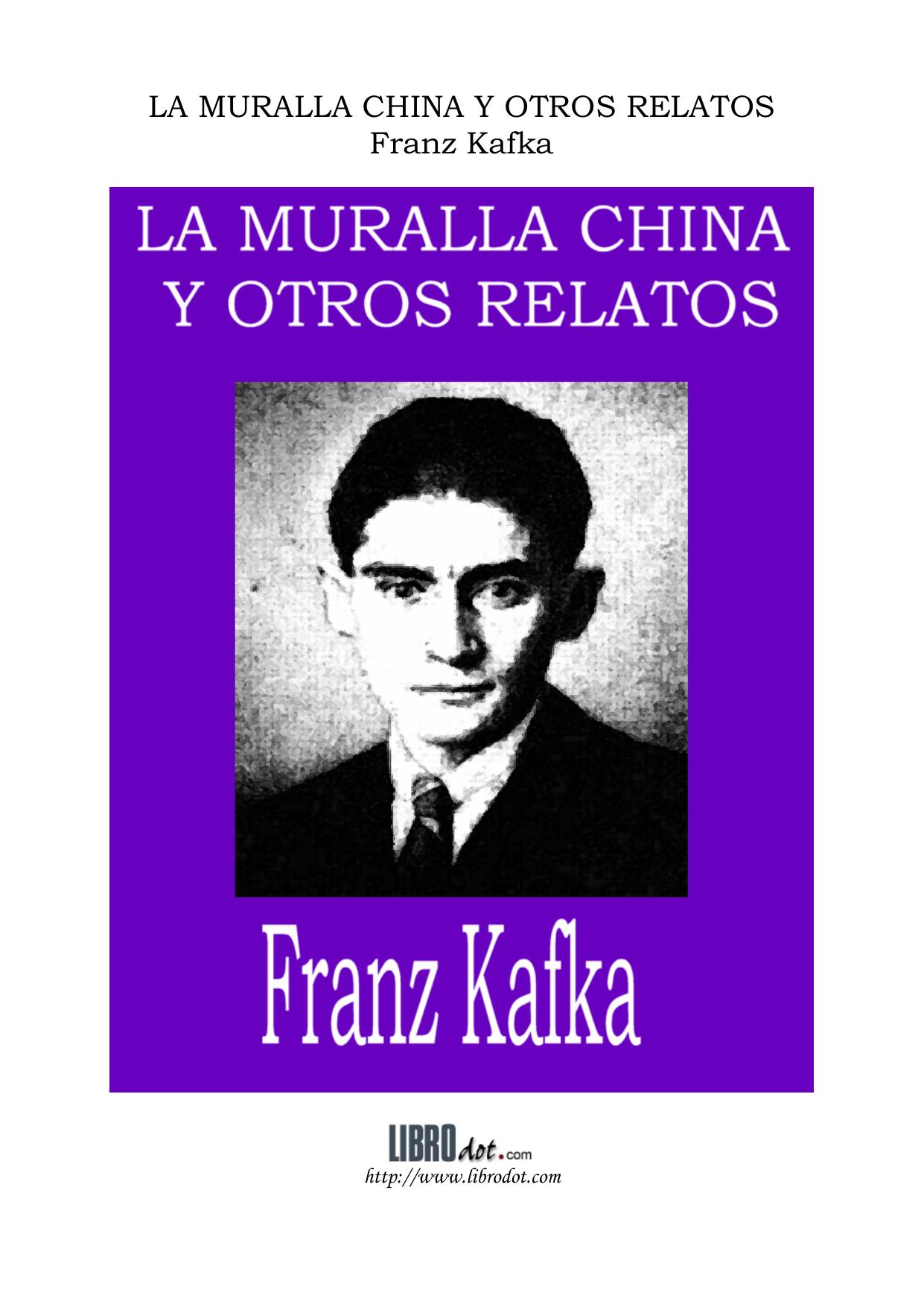 Microsoft Word - kafka, franz - la muralla china y otros relatos.doc