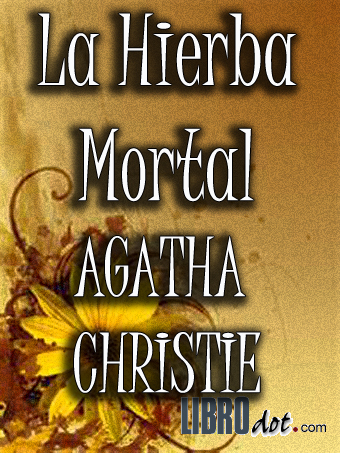 La hierba mortal