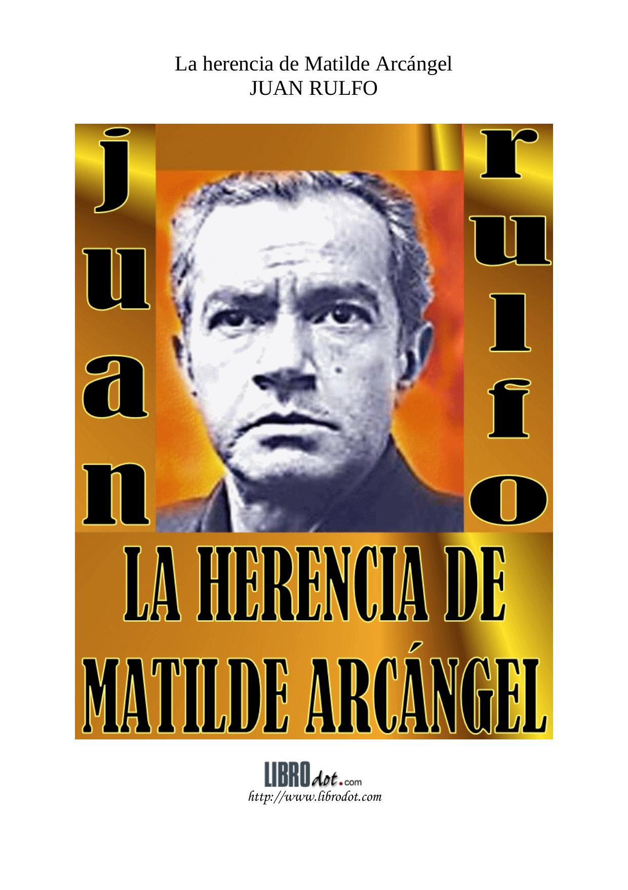 Microsoft Word - RULFO - LA HERENCIA DE MATILDE ARCANGEL.doc