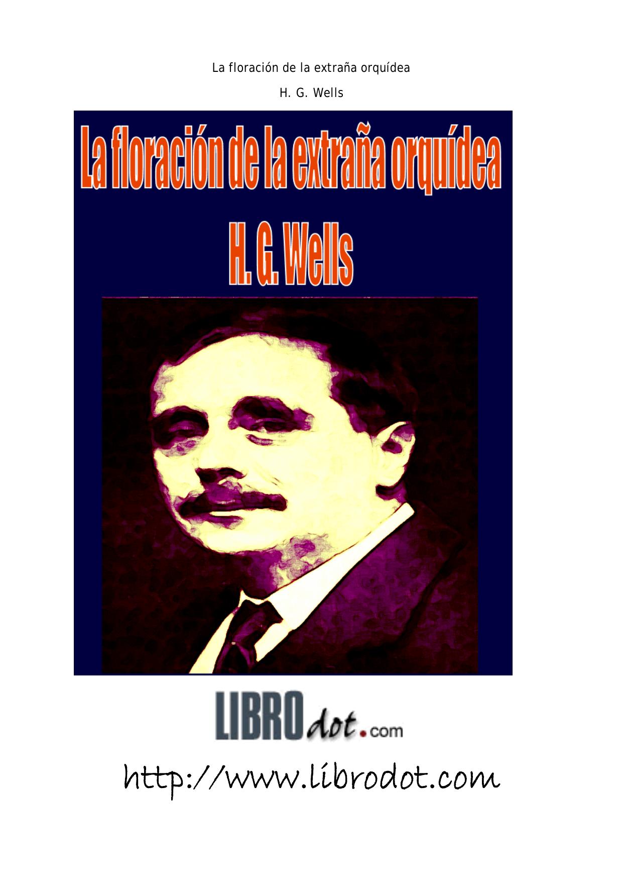La floración de la extraña orquídea