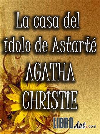 La casa del ídolo de Astarté