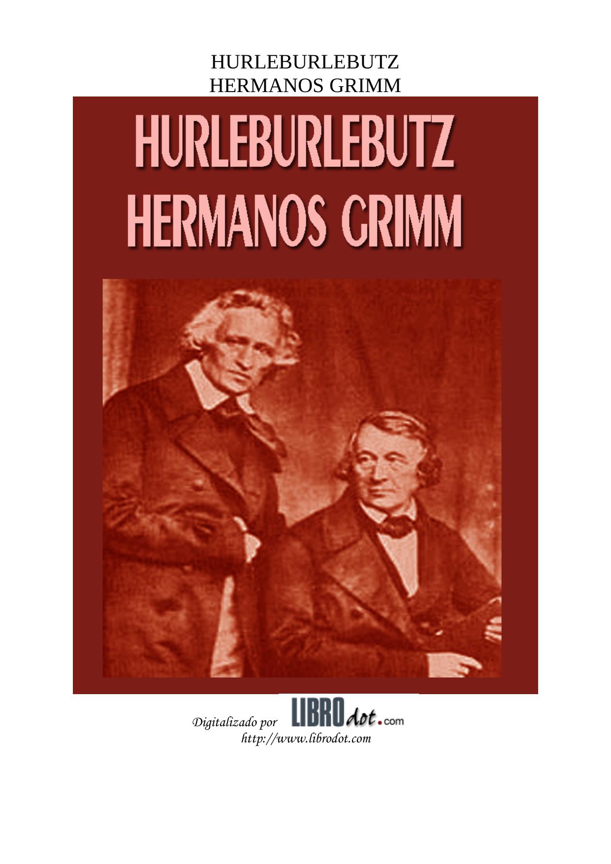 Microsoft Word - GRIMM . HURLEBURLEBUTZ.doc