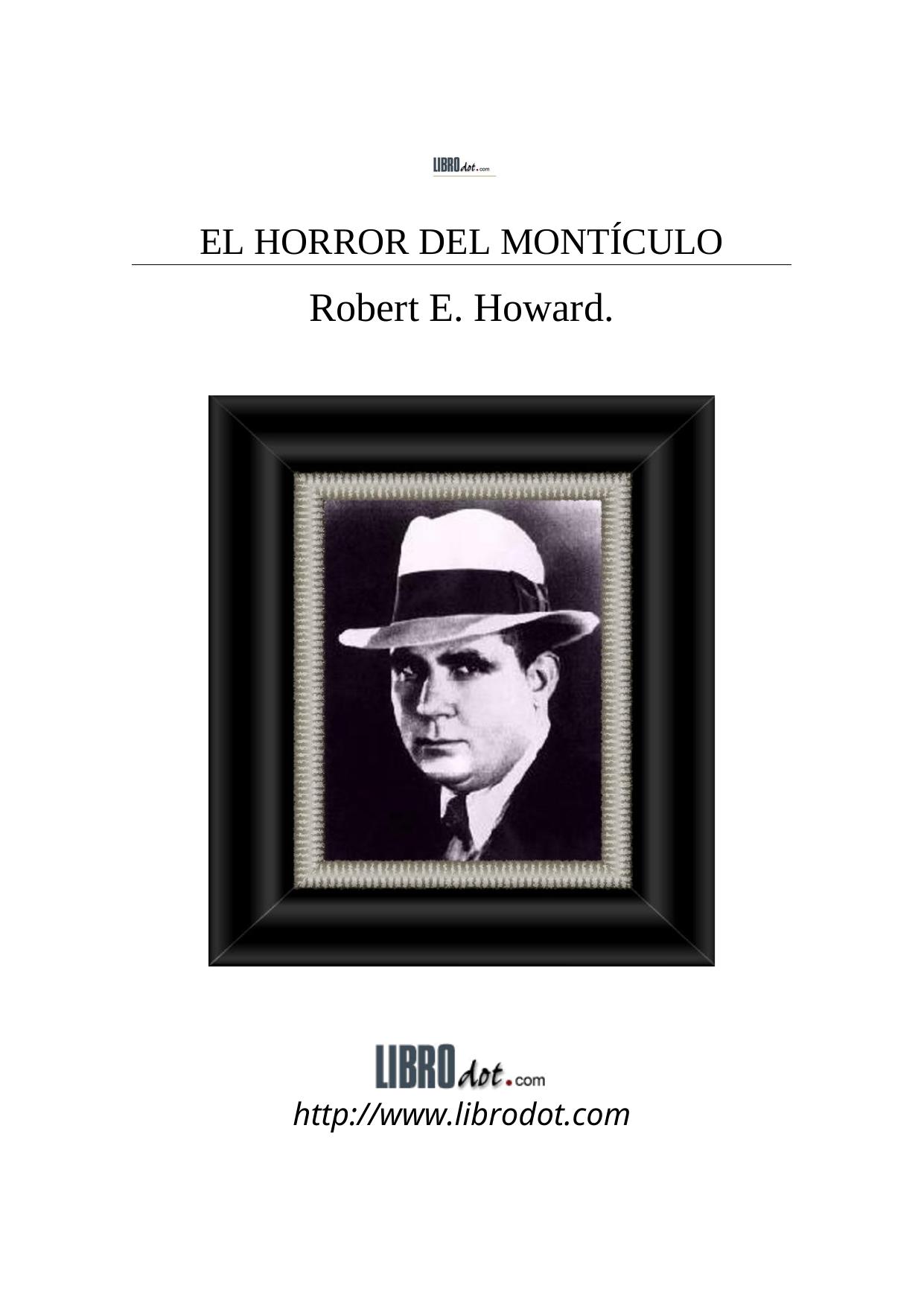 EL HORROR DEL MONTÍCULO