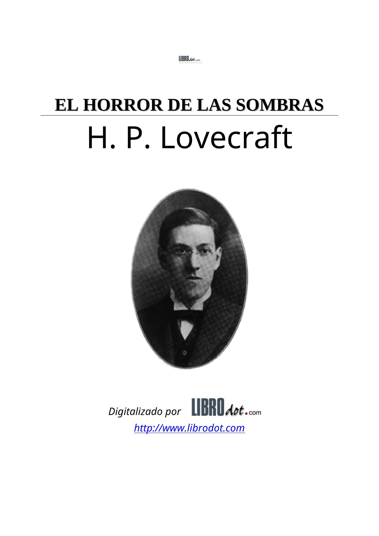 El Horror de la Sombras