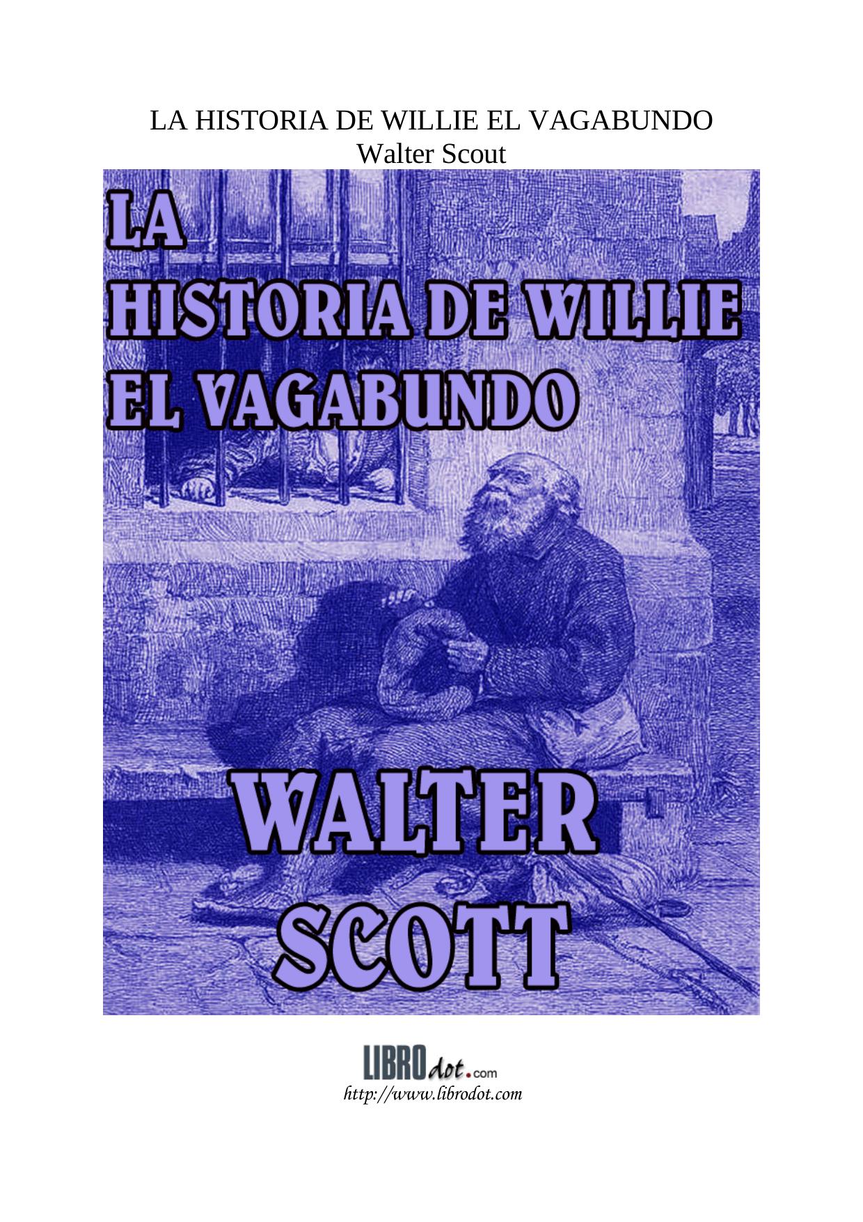 Microsoft Word - SCOTT - HISTORIA DE WILLIE EL VAGABUNDO.doc