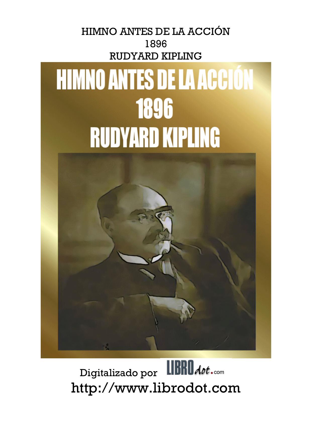 RUDYARD KIPLING - HIMNO ANTES DE LA ACCION, 1896