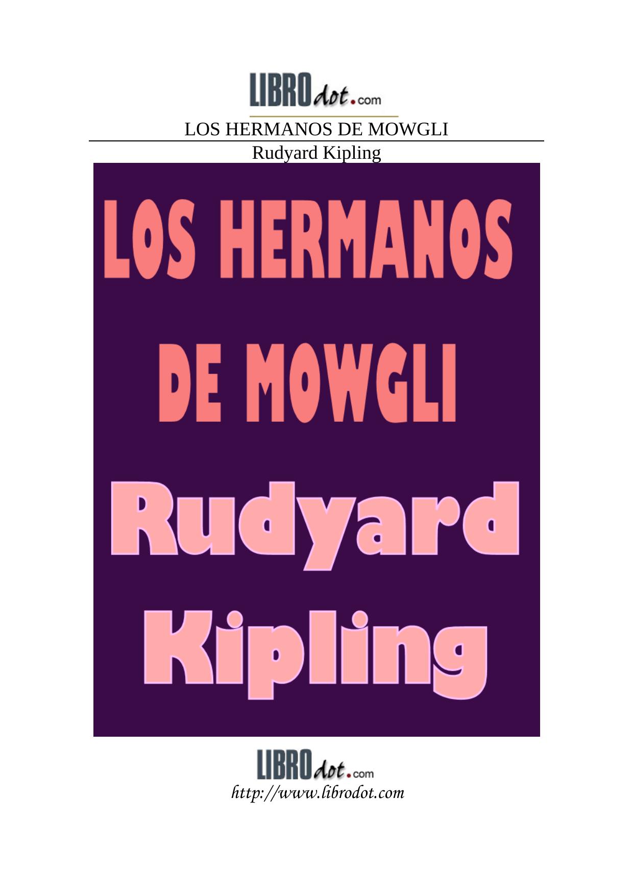 Hermanos de Mowgli, Los