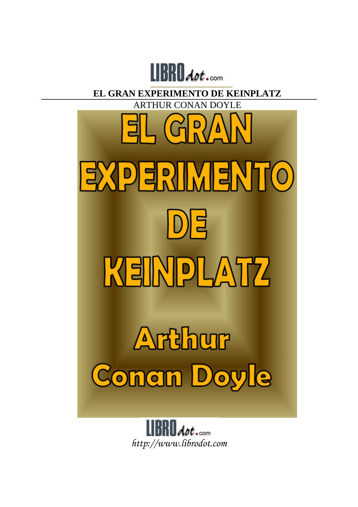 Gran experimento de Keinplatz, El