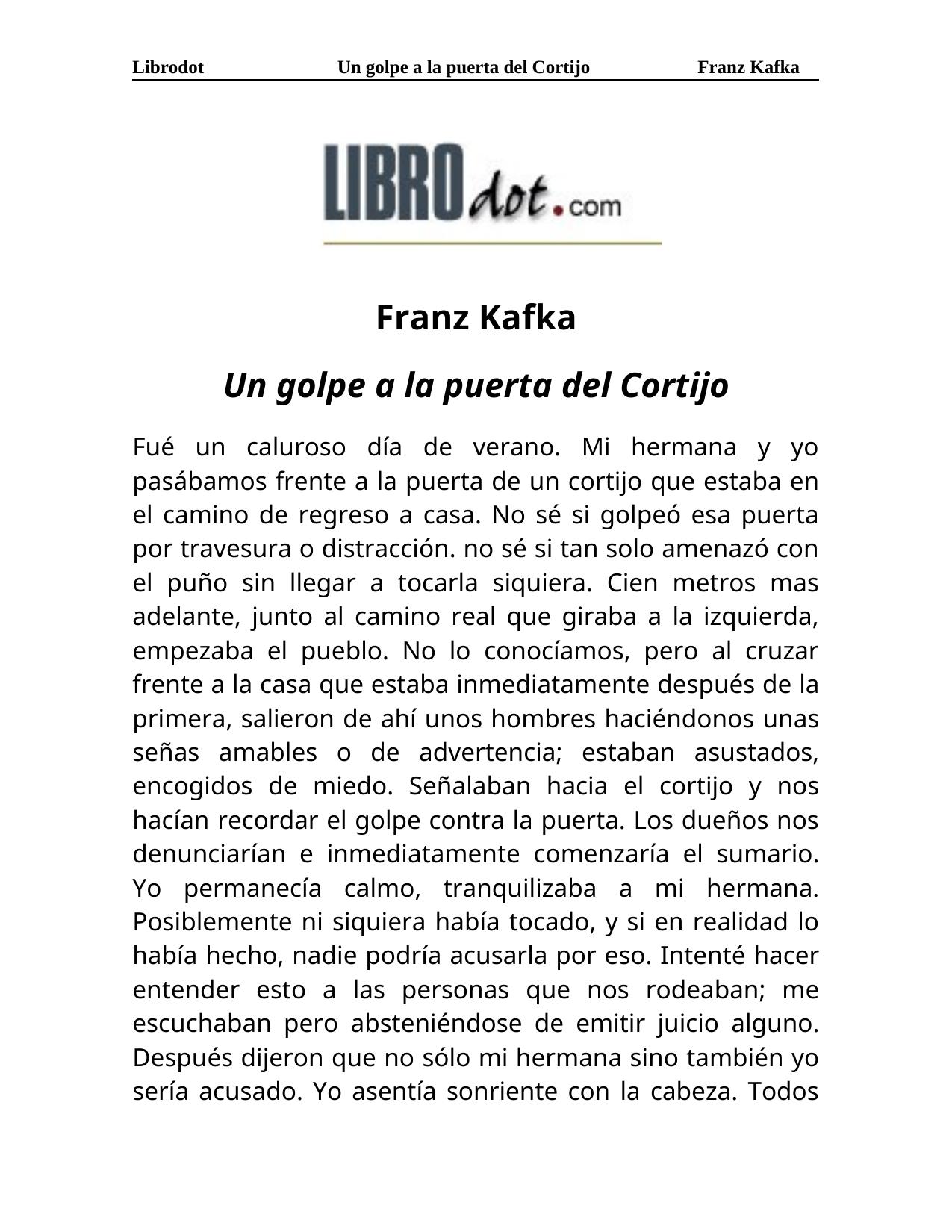 Un golpe a la puerta del Cortijo