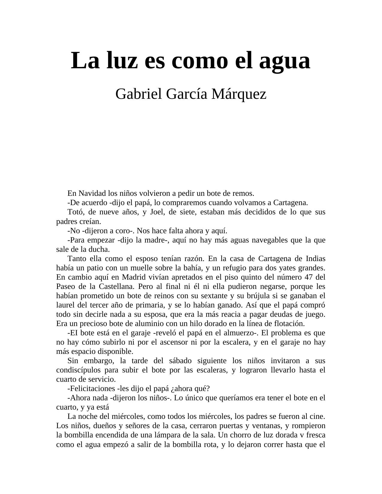 La luz es como el agua