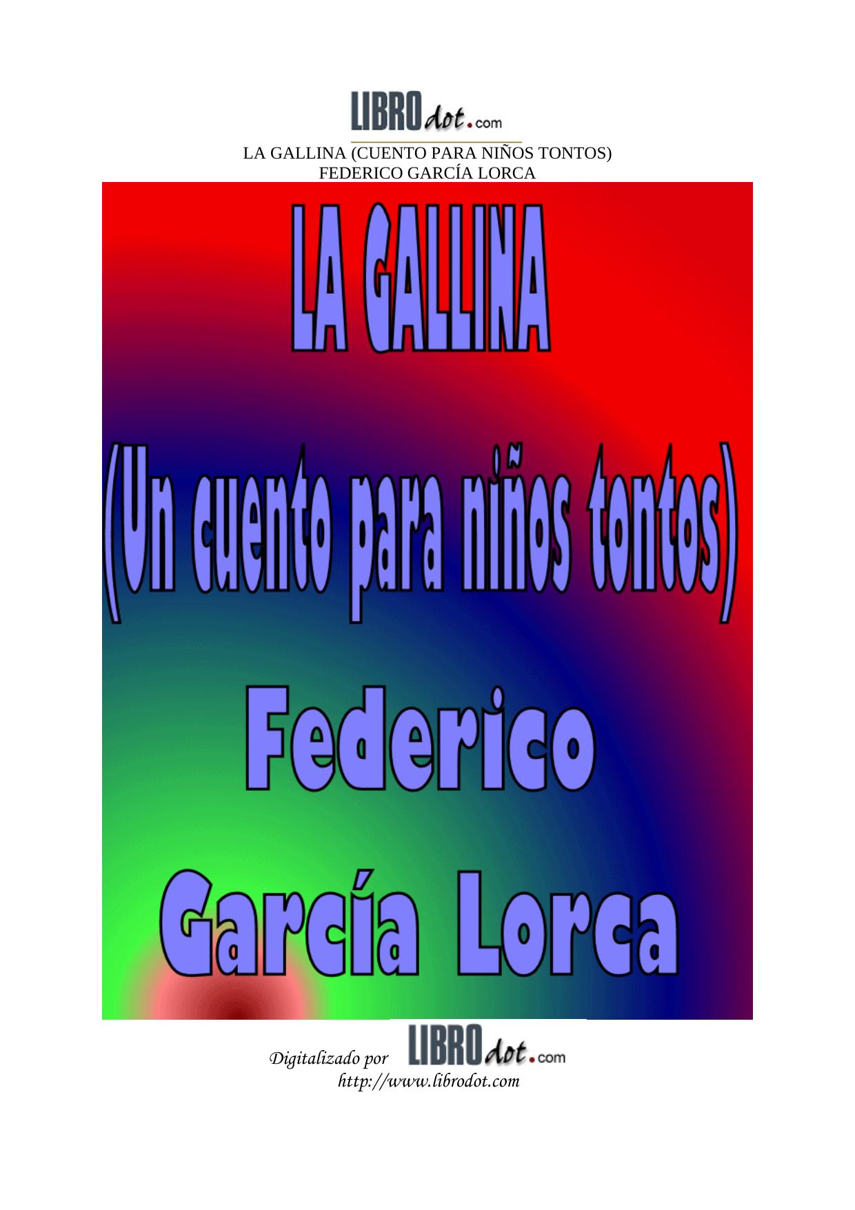 Gallina, La (Un cuento para niños tontos)