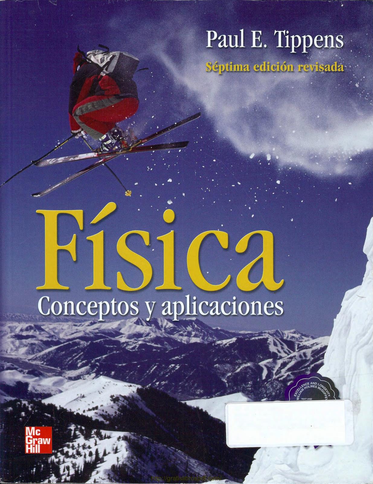 Física, conceptos y aplicaciones, Septima Edición [Paul E Tippens]