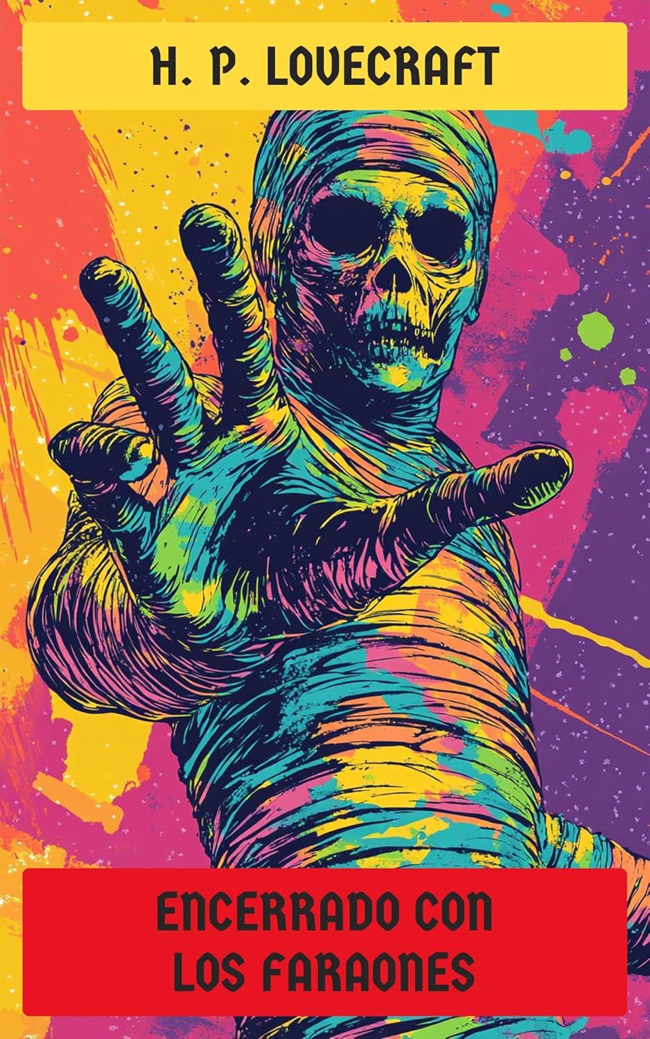 Encerrado con los faraones: y otros cuentos