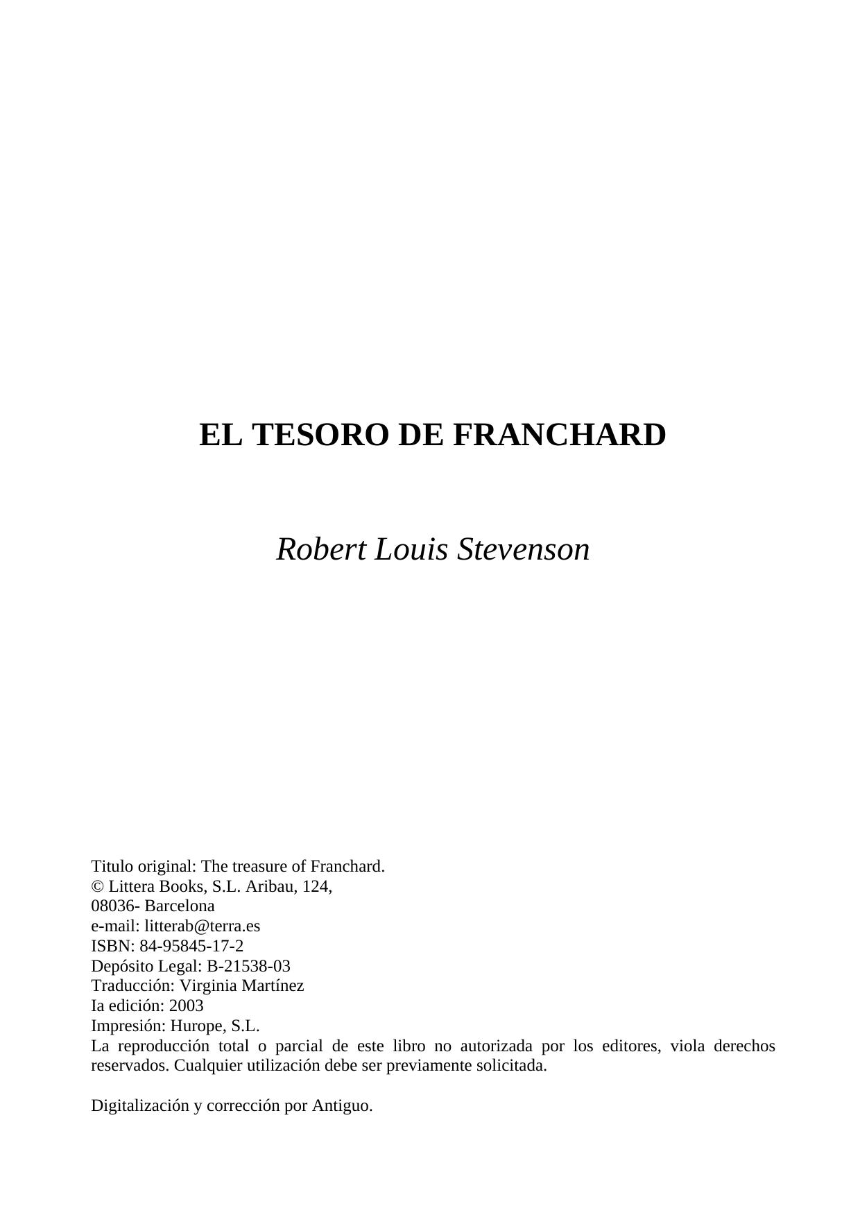 F:\Alejandro\Literatura (ESP)\Revuelto\actuales\Robert Louis Stevenson - El Tesoro de Franchard.wpd