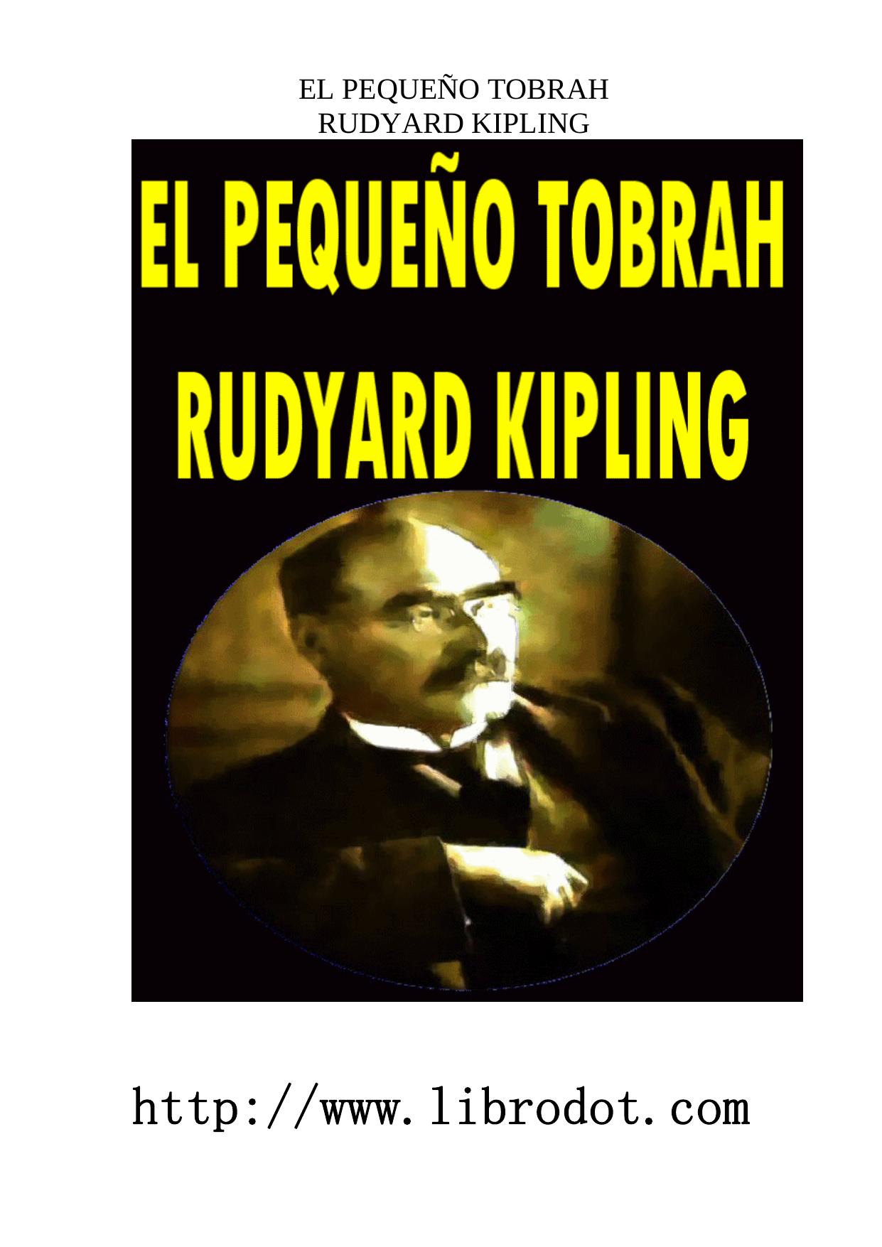 Microsoft Word - KIPLING - EL PEQUENIO TOBRAH.doc