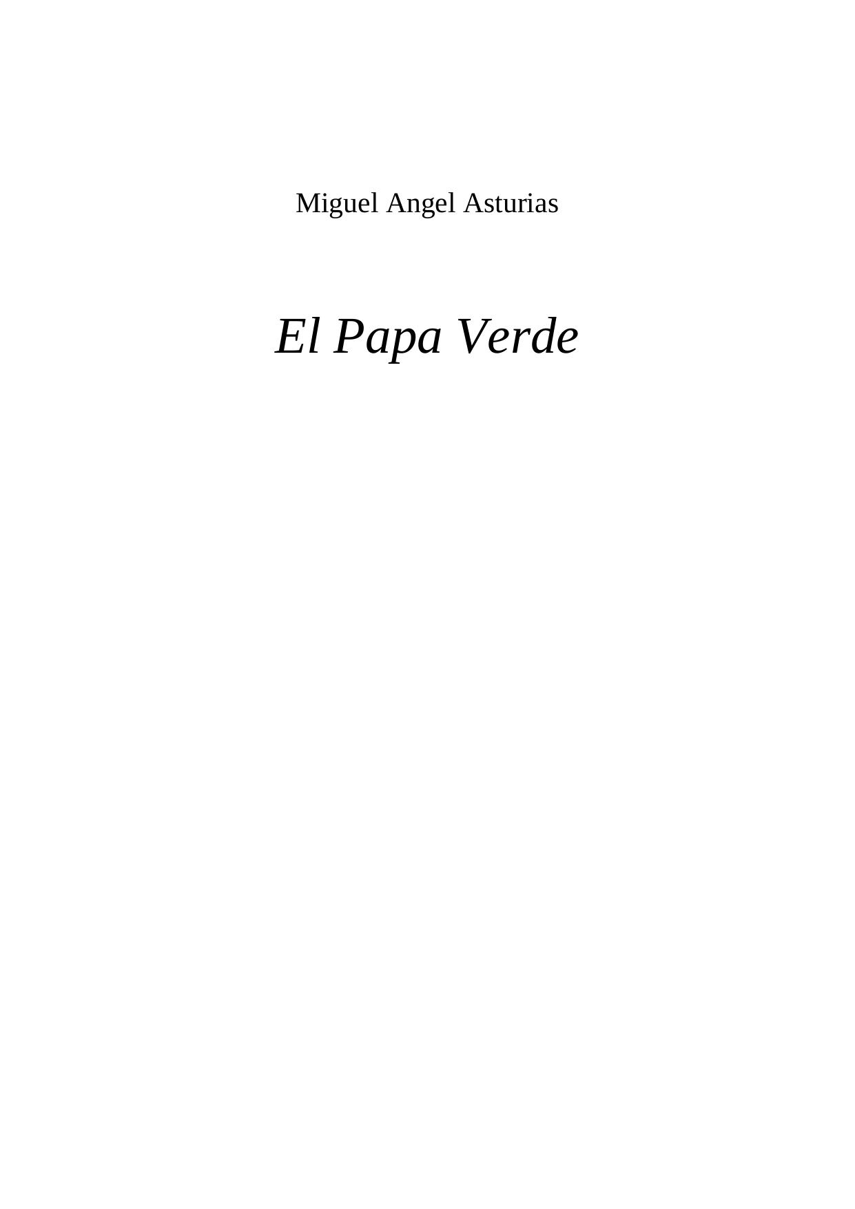 Microsoft Word - Asturias, Miguel Angel - El papa verde.doc