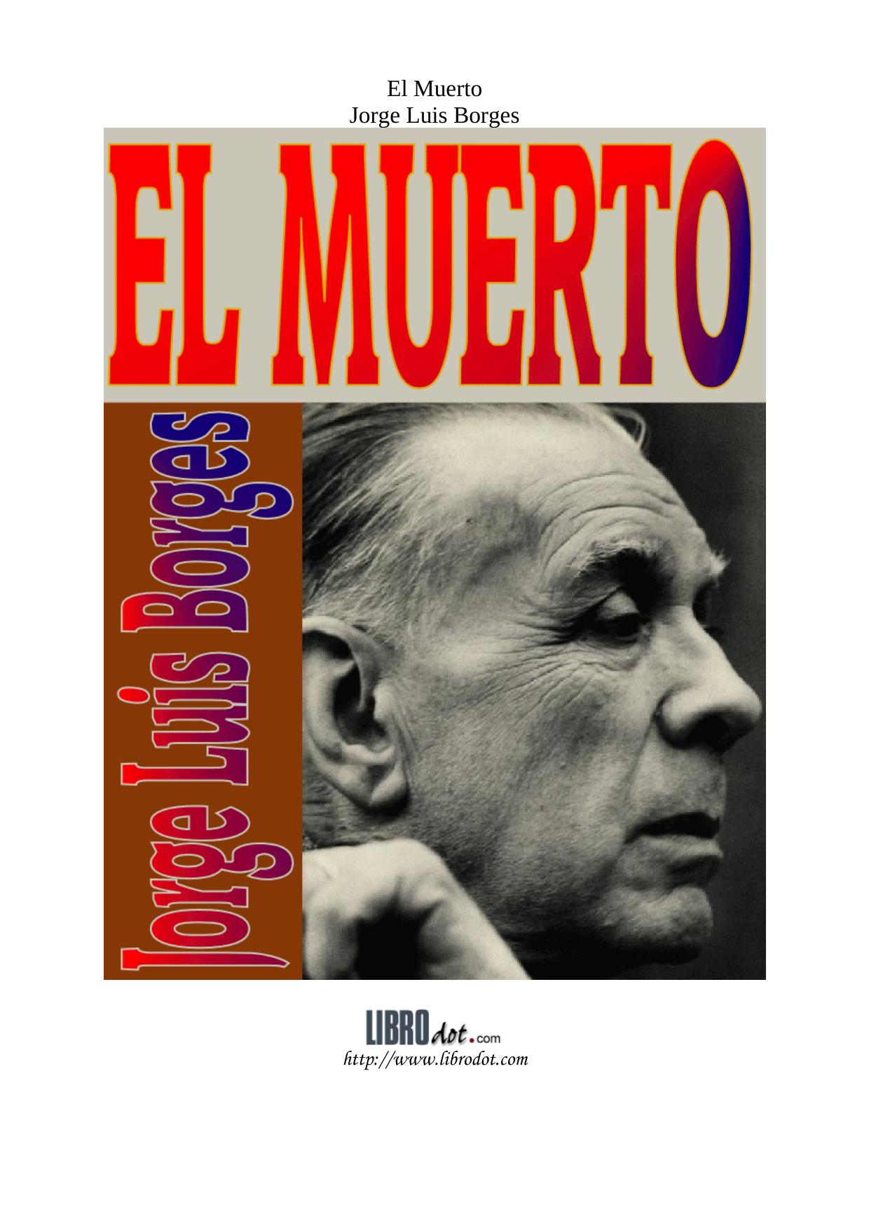 Microsoft Word - Borges, Jorge Luis - El muerto.doc