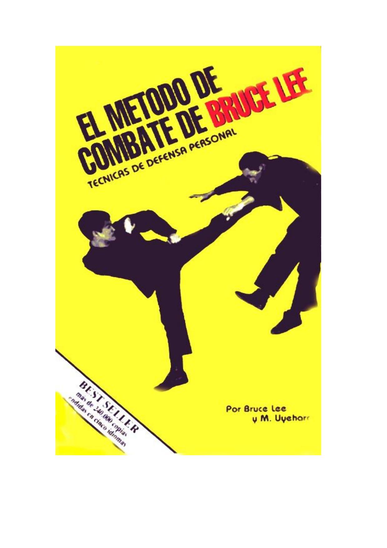 El método de combate de Bruce Lee. Técnicas de defensa personal