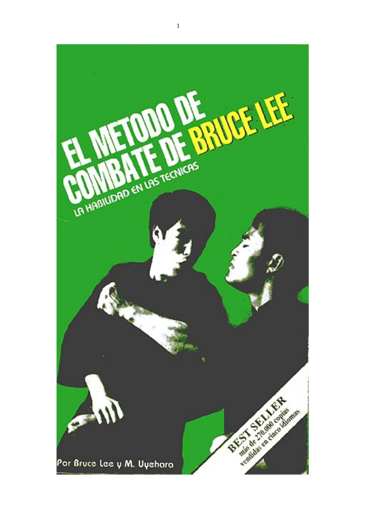 El método de combate de Bruce Lee. La habilidad en las técnicas