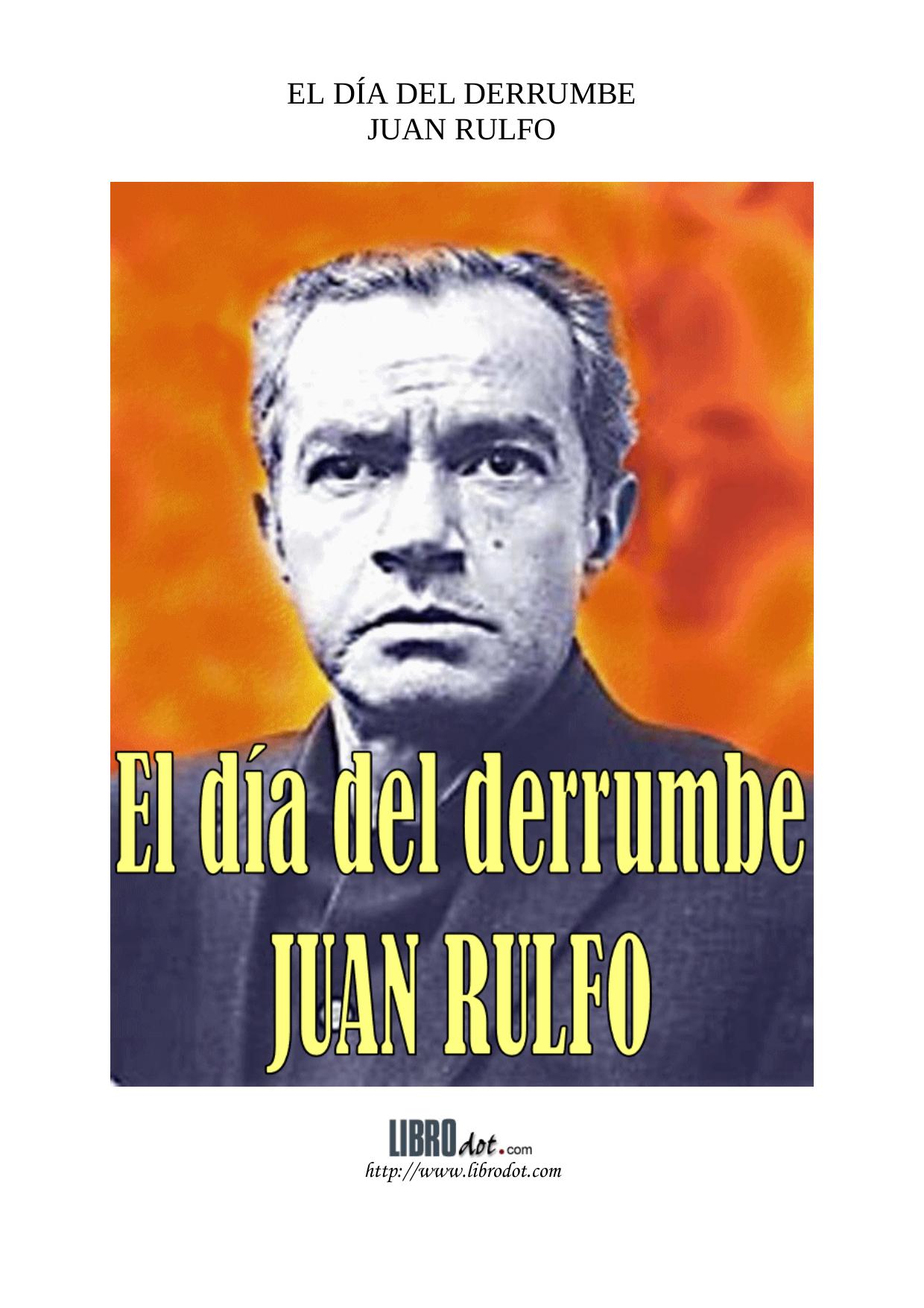 Microsoft Word - RULFO - EL DIA DEL DERRUMBE.doc