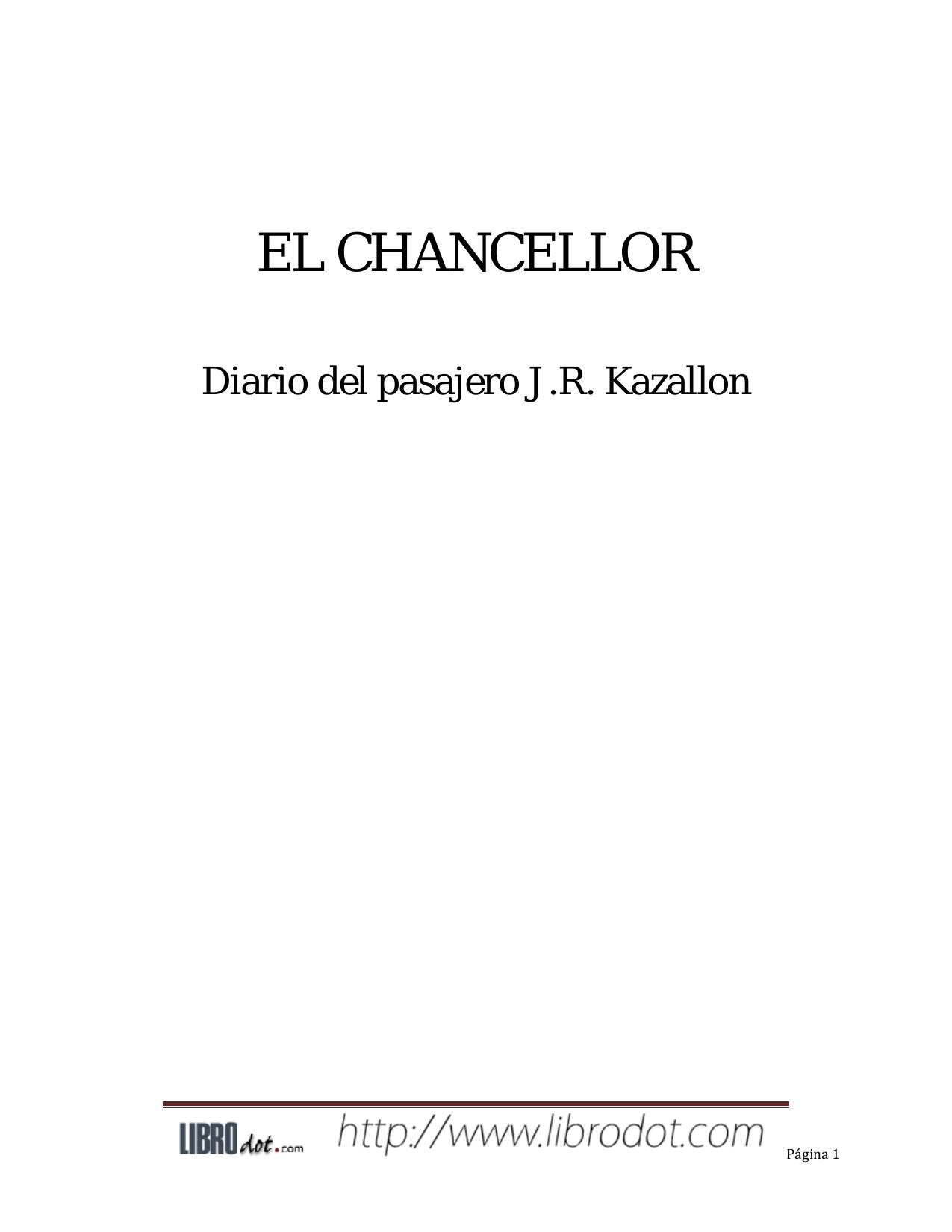 Microsoft Word - El Chancelor, Diario del pasajero J.R. Kazallon.doc