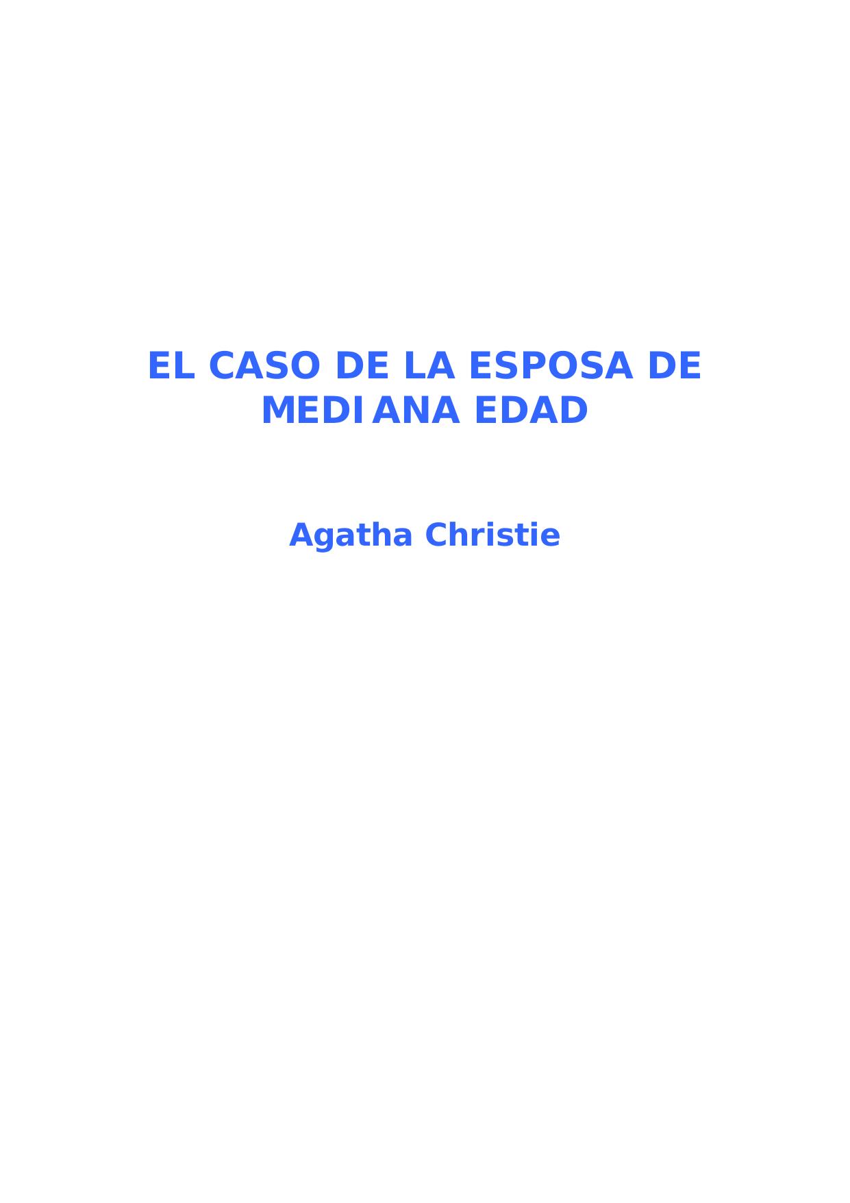 Microsoft Word - El caso de la esposa de mediana edad.DOC