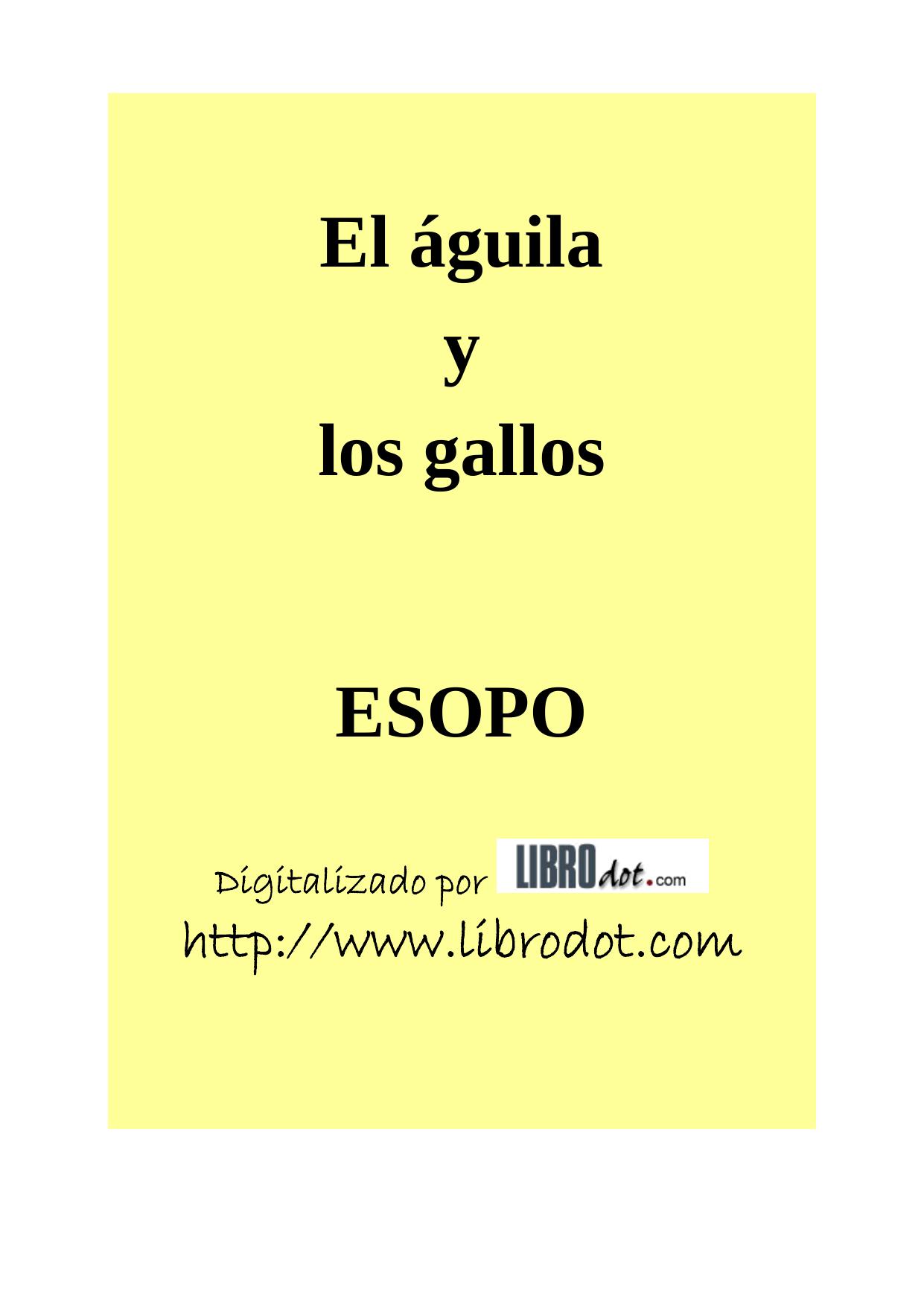 Microsoft Word - ELAGUILAYLOSGALLOS.doc