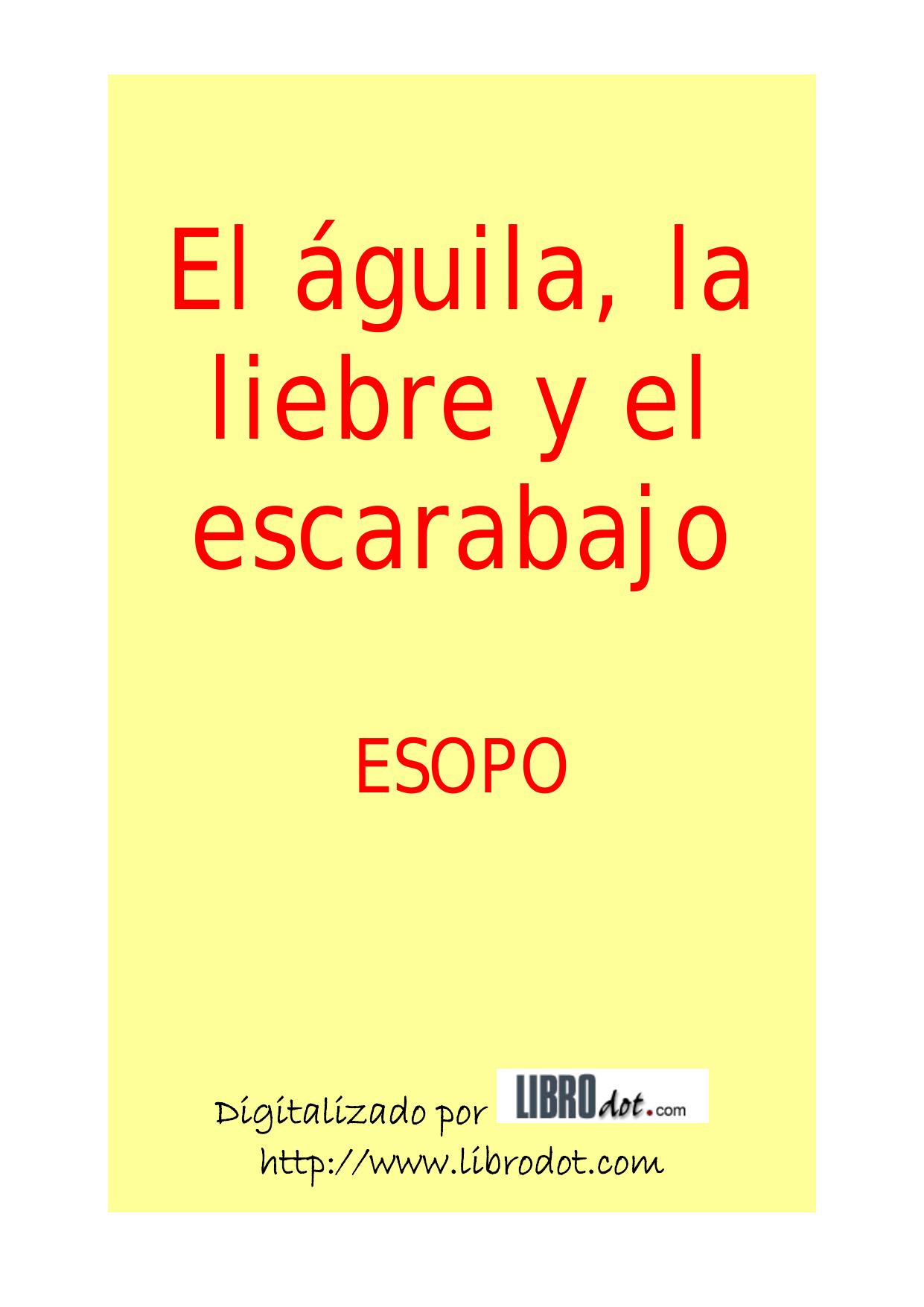 Microsoft Word - ESOPO-ELAGUILALALIEBREYELESCARABAJO.doc