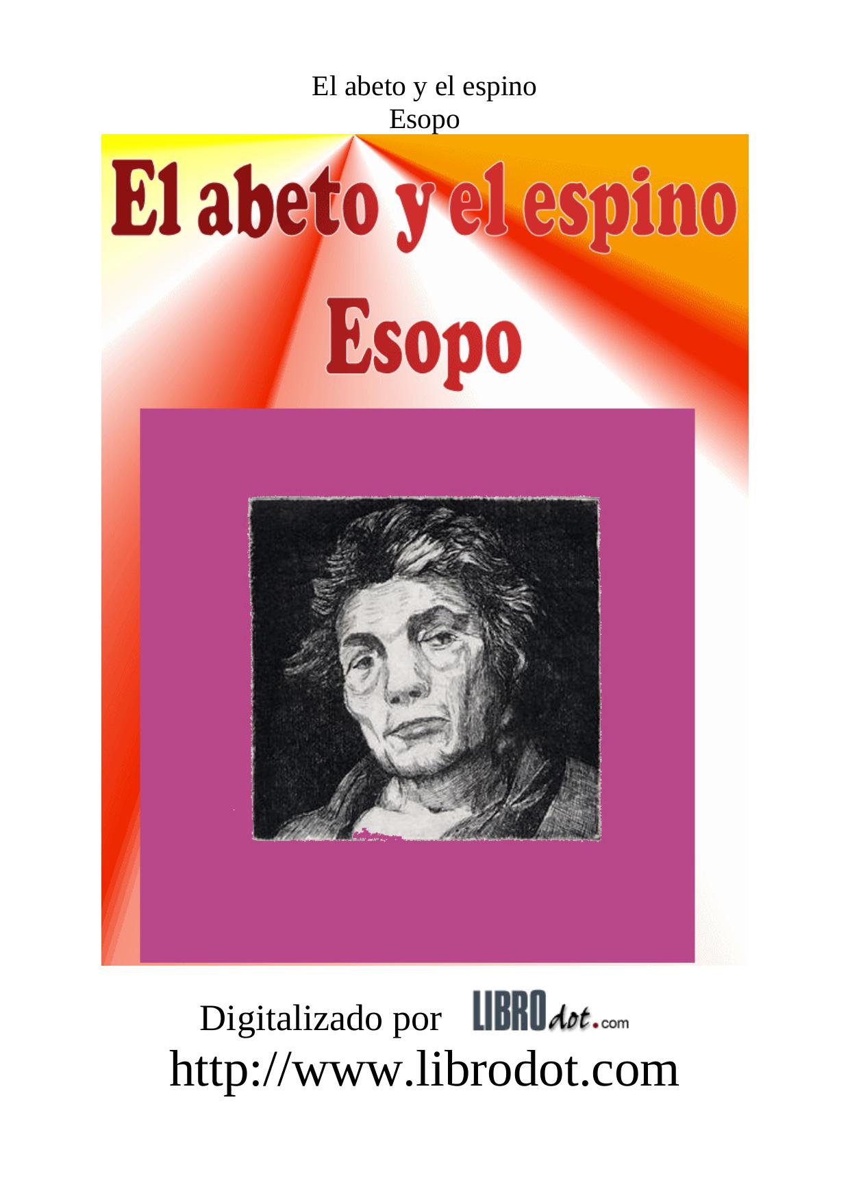 Microsoft Word - ESOPO - EL ABETO Y EL ESPINO.doc