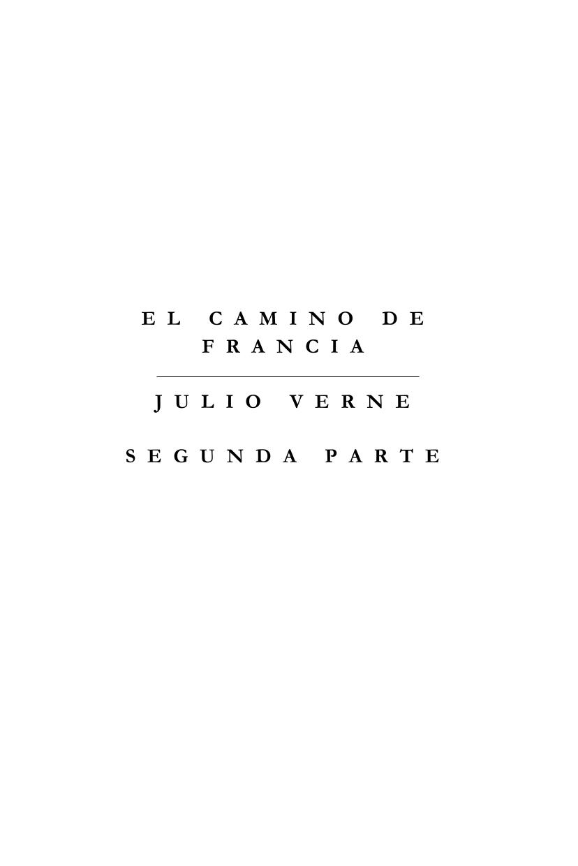 El camino de Francia - Tomo II