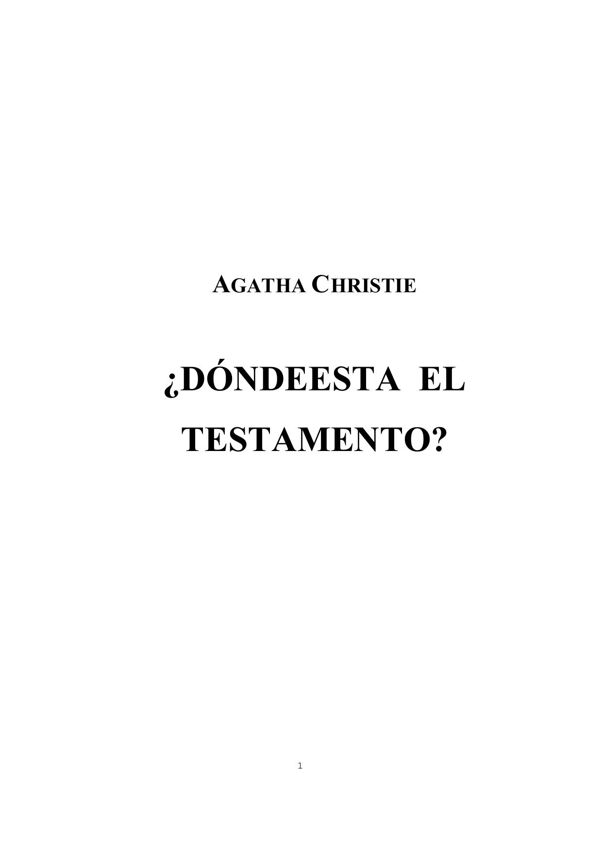 Microsoft Word - CHRISTIE AGATHA - Donde Esta El Testamento.DOC