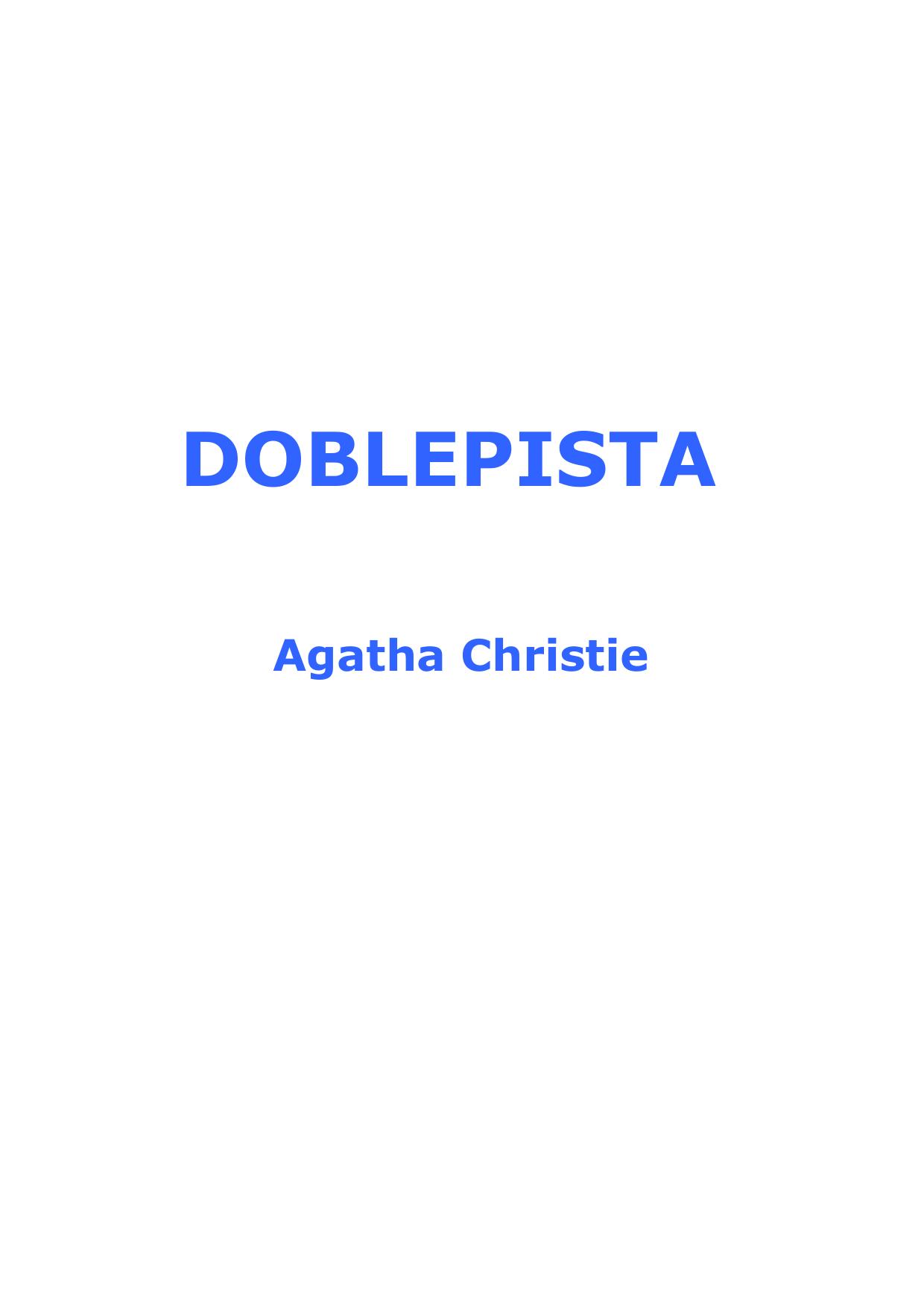 Microsoft Word - CHRISTIE AGATHA - Doble Pista.DOC