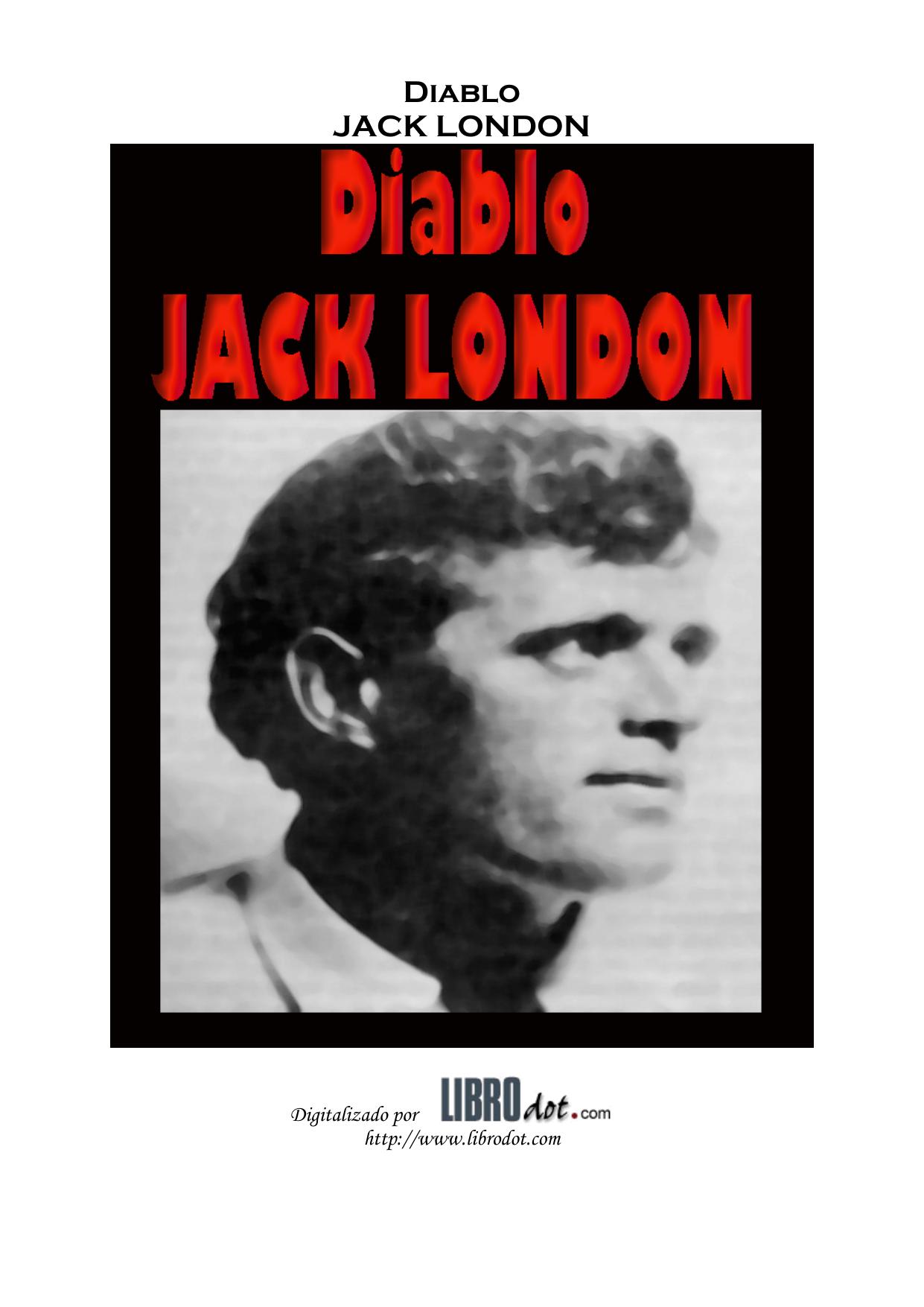 Microsoft Word - JACK LONDON - DIABLO.doc
