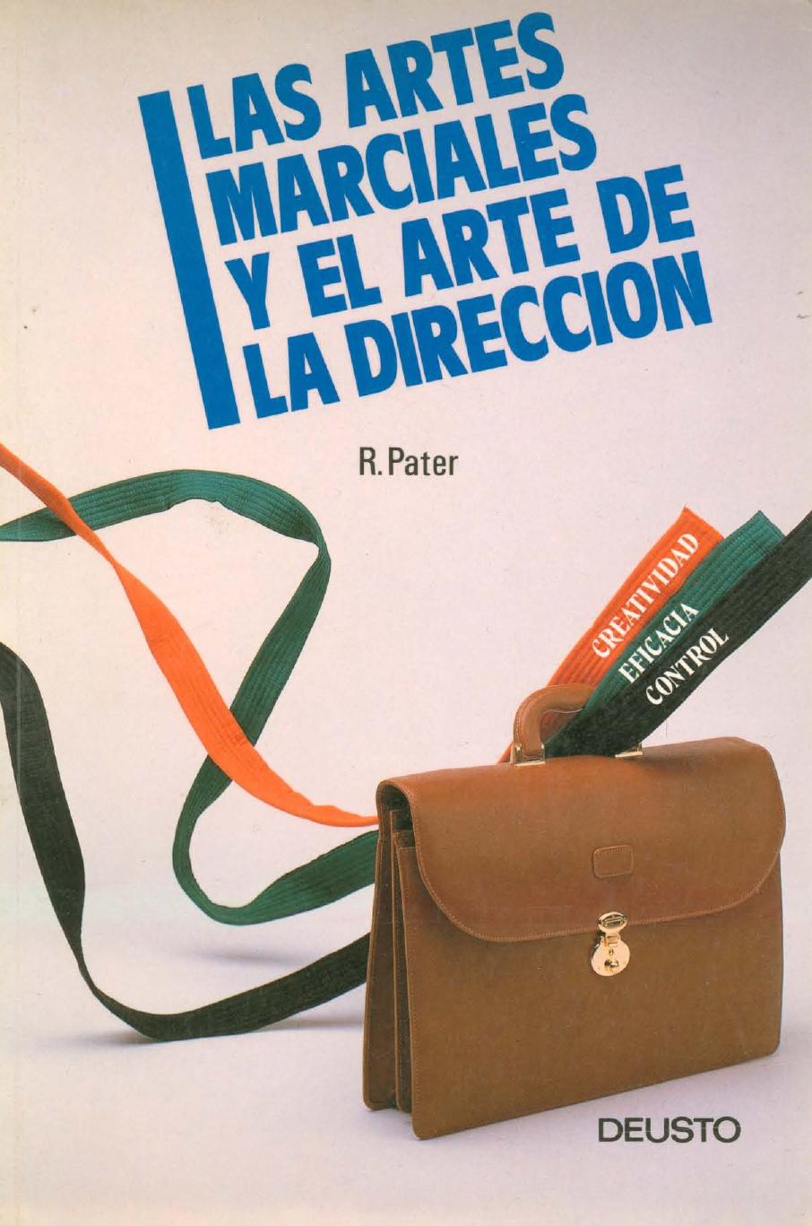 Deusto Las Artes Marciales y el Arte de la Direccion