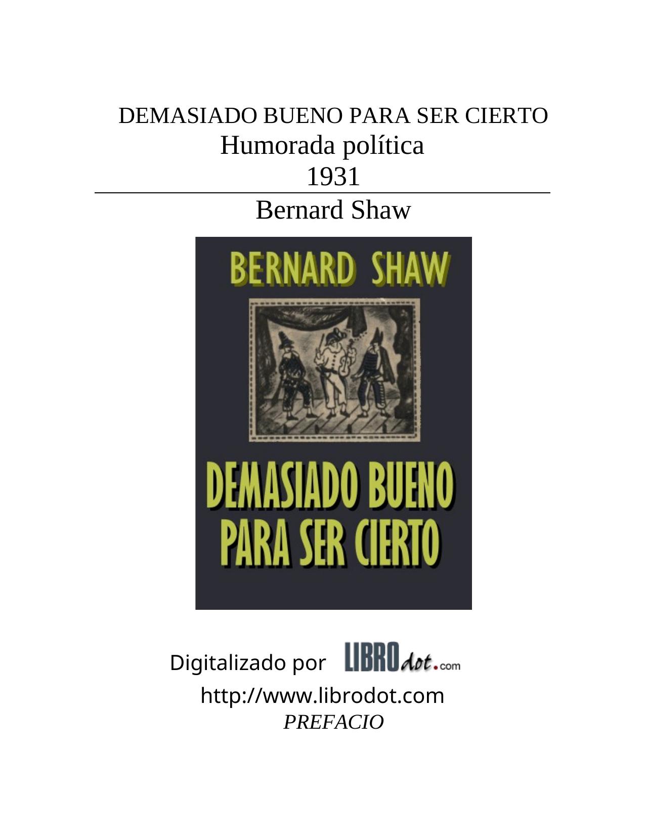 DEMASIADO BUENO PARA SER CIERTO