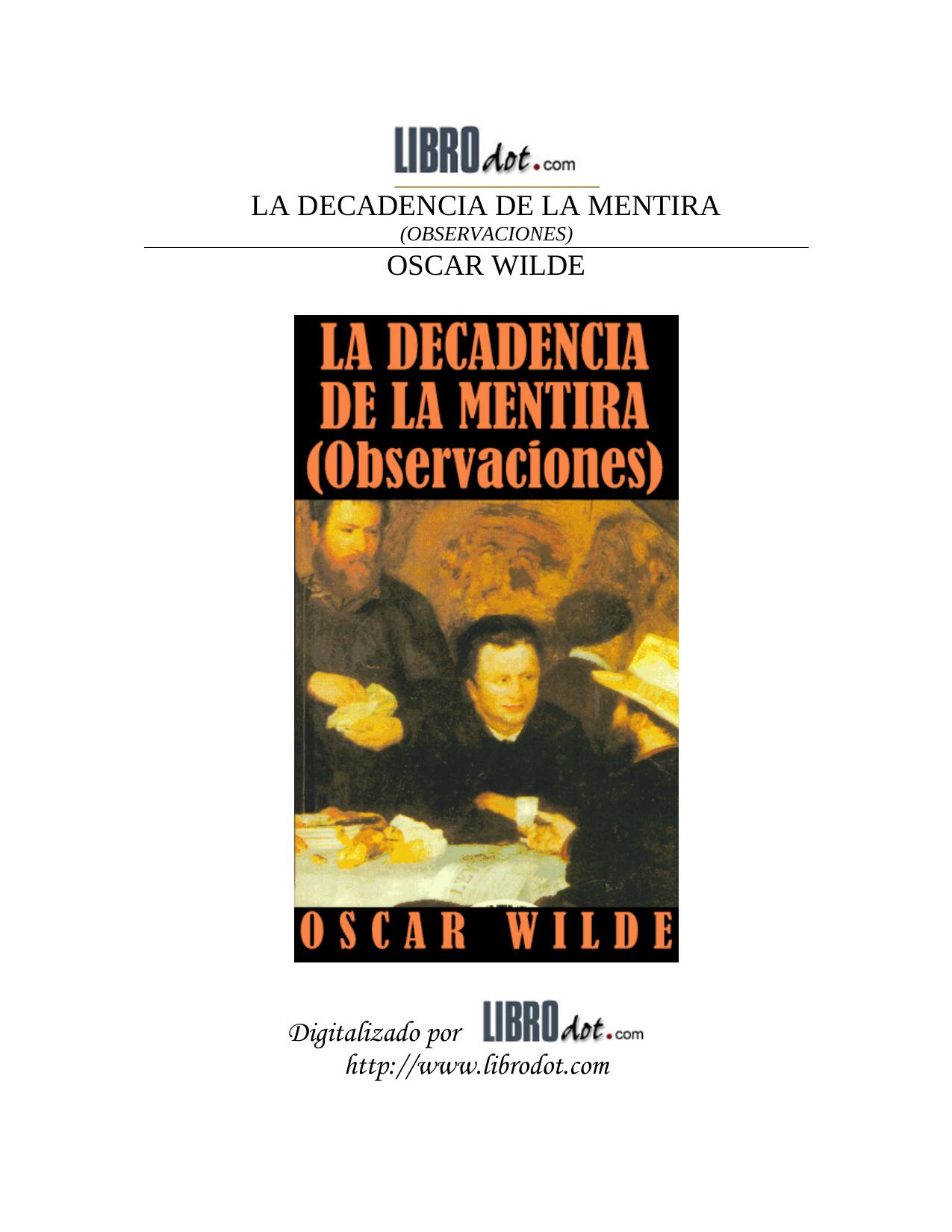 LA DECADENCIA DE LA MENTIRA