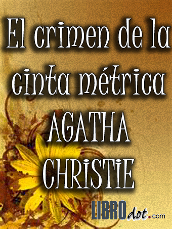 El crimen de la cinta métrica