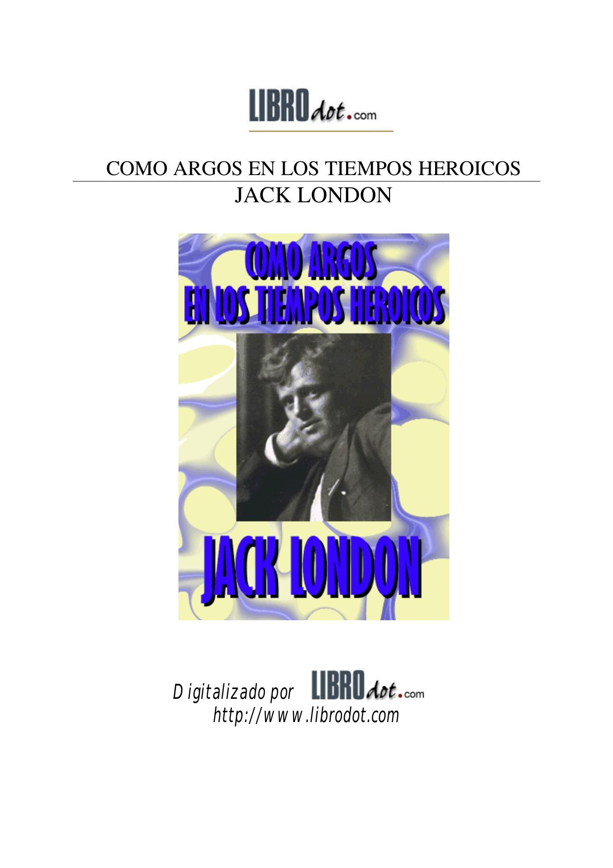 COMO ARGOS EN LOS TIEMPOS HEROICOS