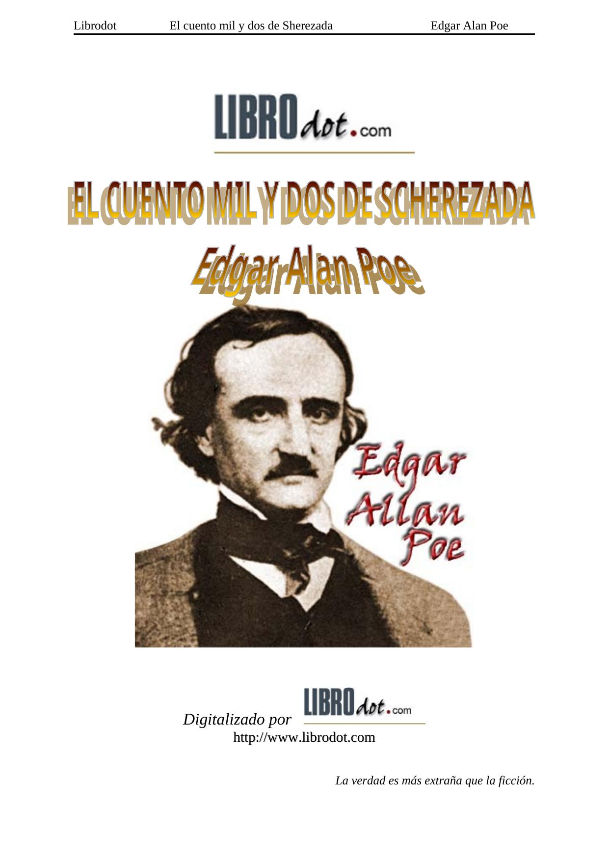 EL CUENTO MIL Y DOS DE SCHEREZADA La verdad es más extraña que la ficción