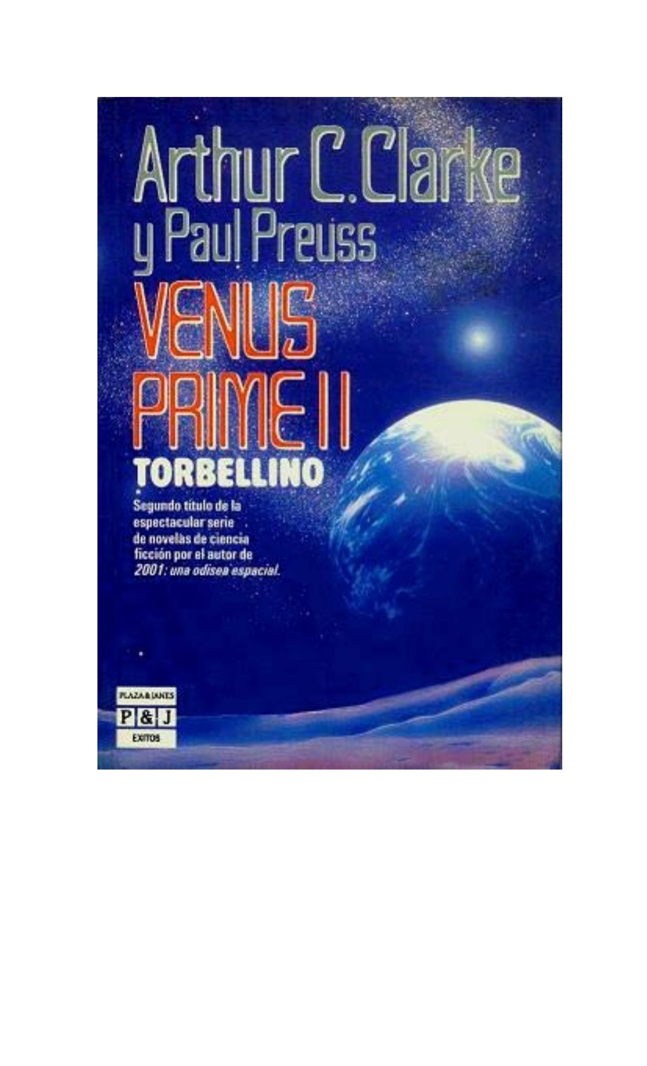 Microsoft Word - Clarke, Arthur C. - _Venus Prime II_ Torbellino.doc