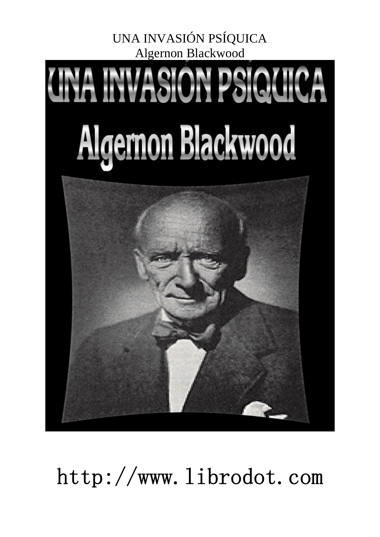 Microsoft Word - BLACKWOOD - UNA INVASION PSIQUICA.doc