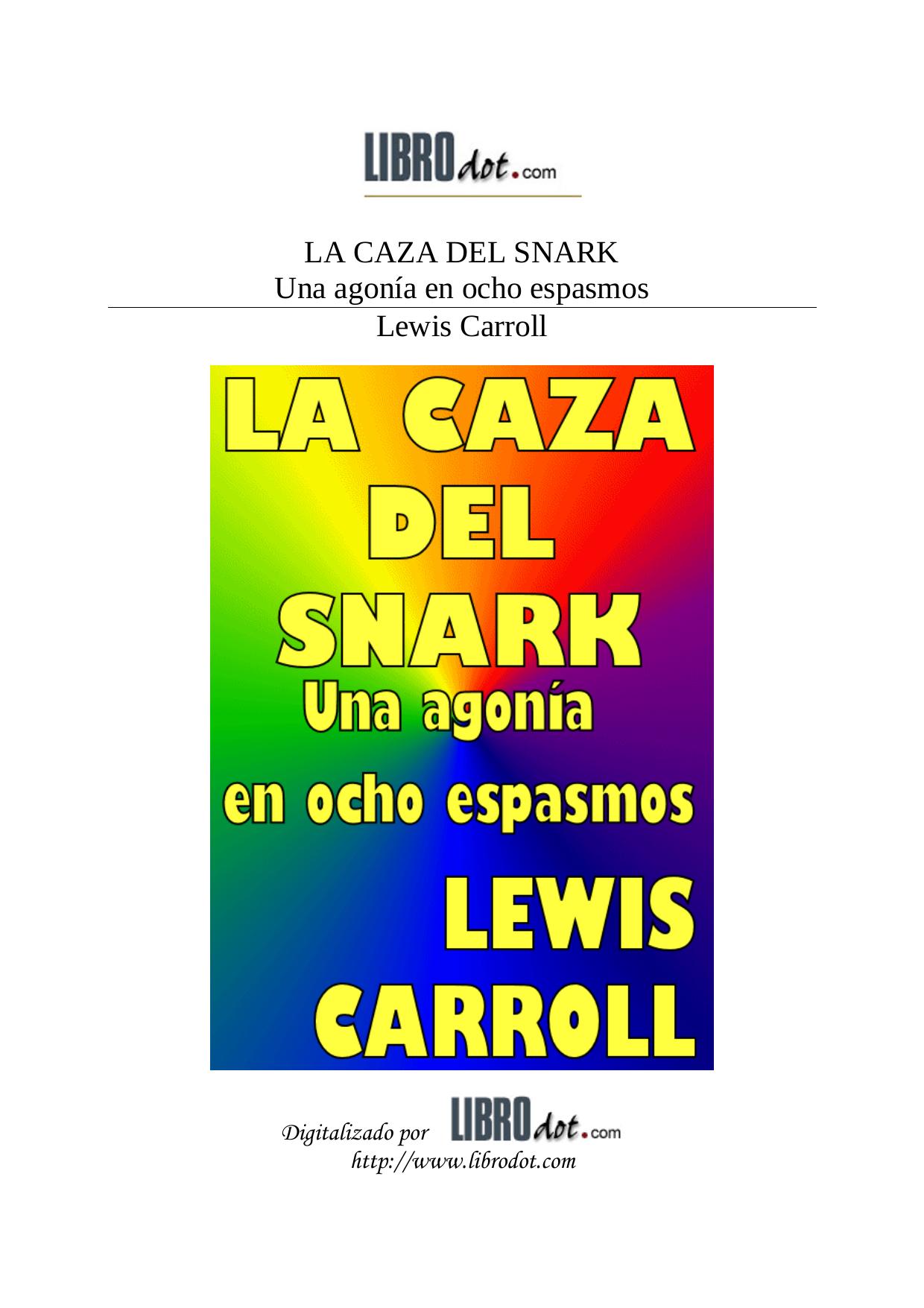 Caza del Snark, Una agonía en ocho espasmos, La