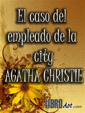 El caso del empleado de la city