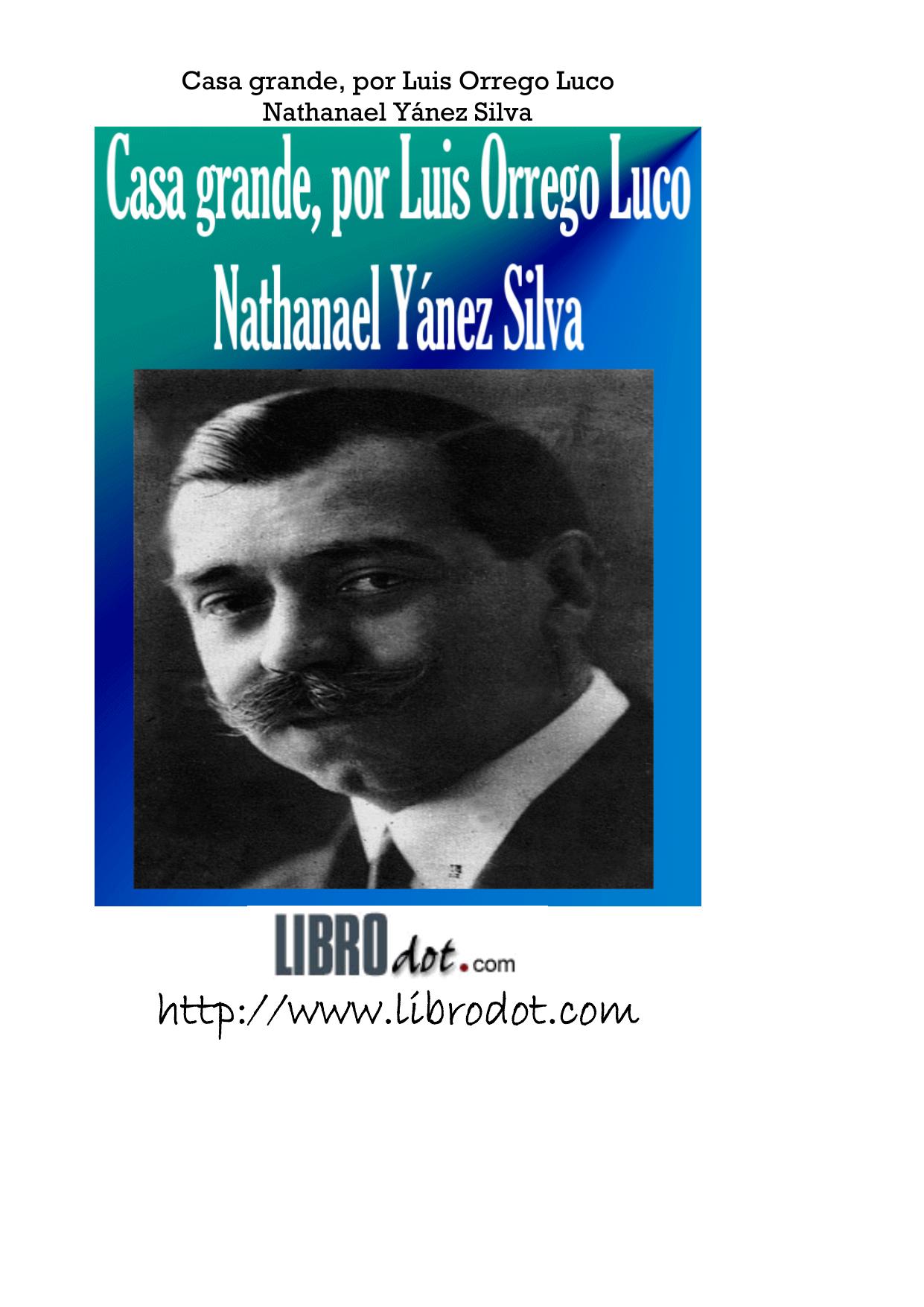 Microsoft Word - Casa grande, por Luis Orrego Luco.doc